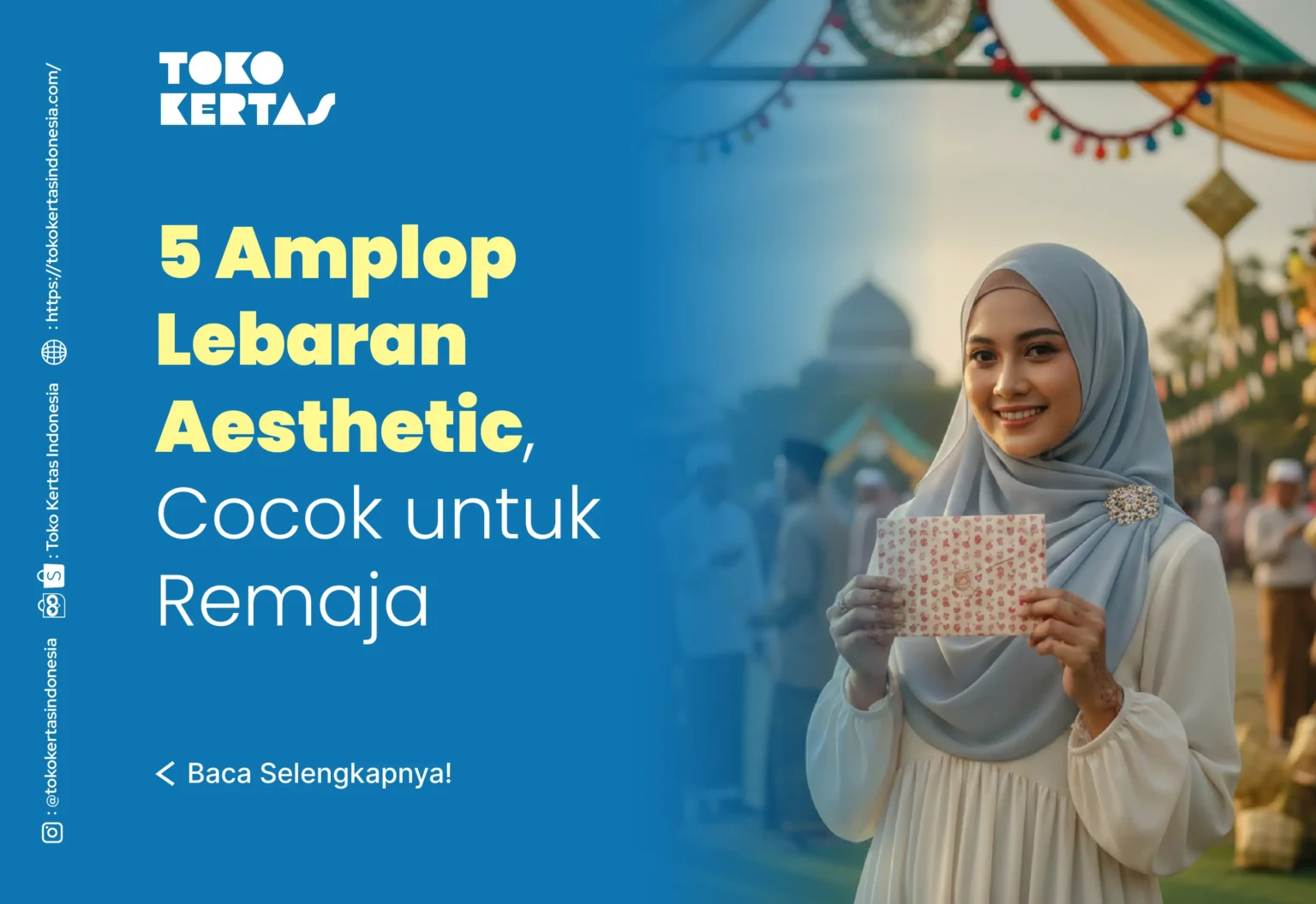 5 Amplop Lebaran Aesthetic, Cocok untuk Remaja