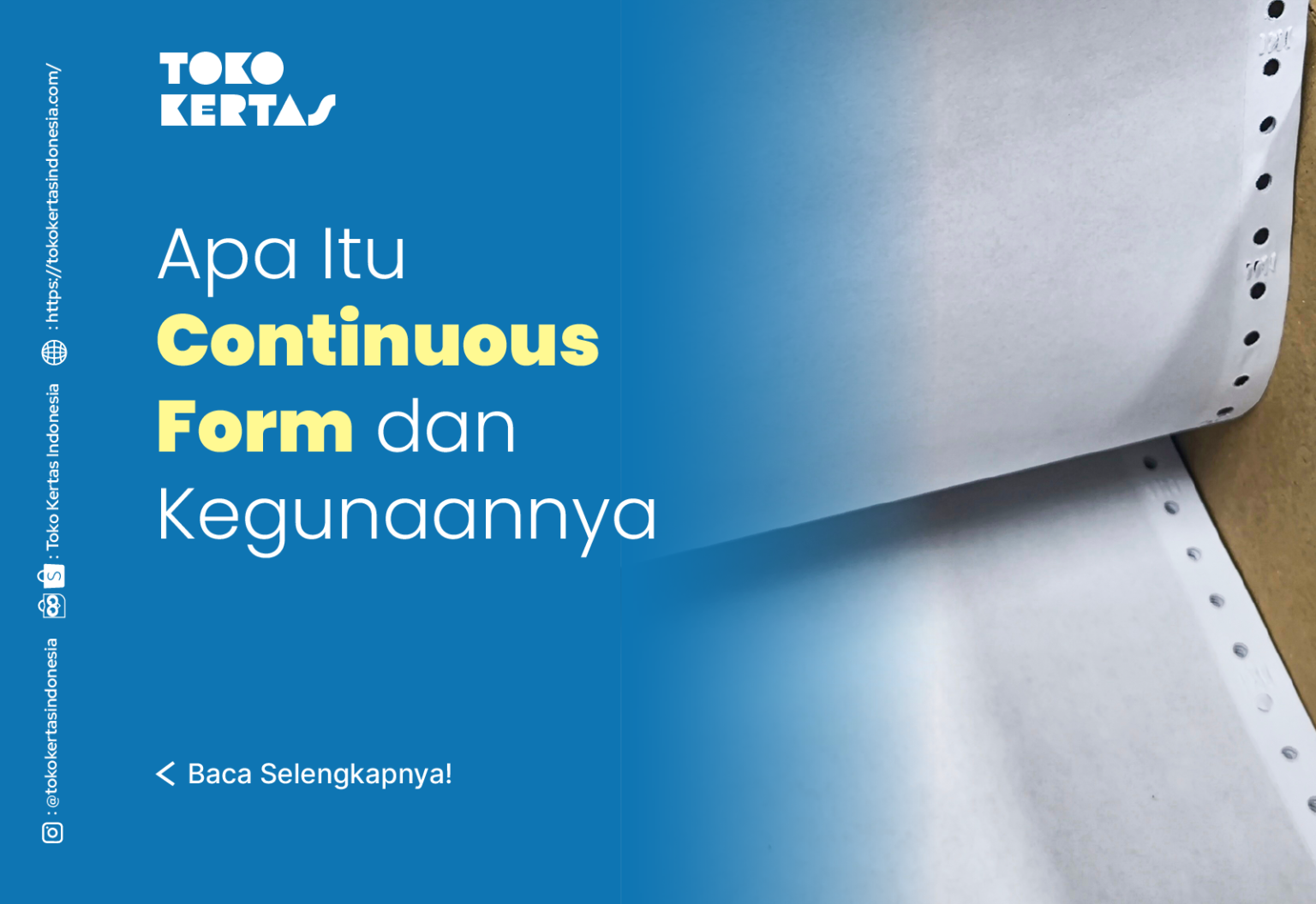 Apa Itu Continuous Form dan Kegunaannya