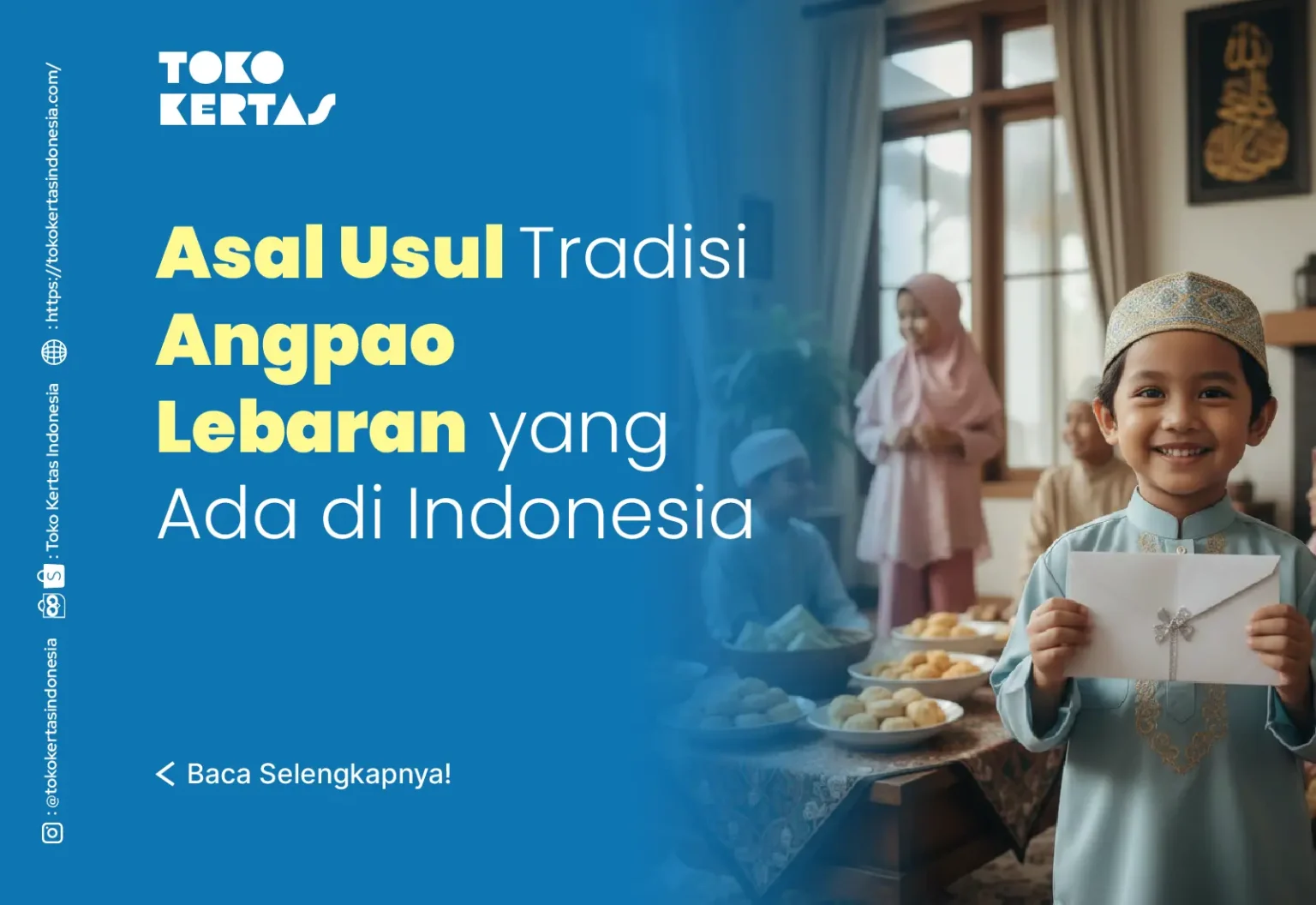Asal Usul Tradisi Angpao Lebaran yang Ada di Indonesia