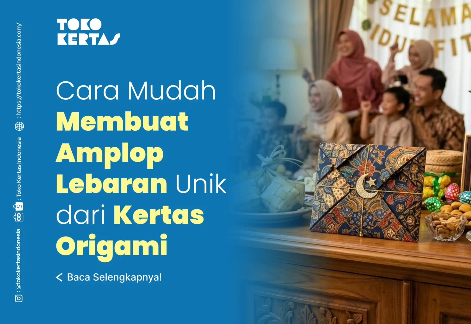 Cara Mudah Membuat Amplop Lebaran Unik dari Kertas Origami