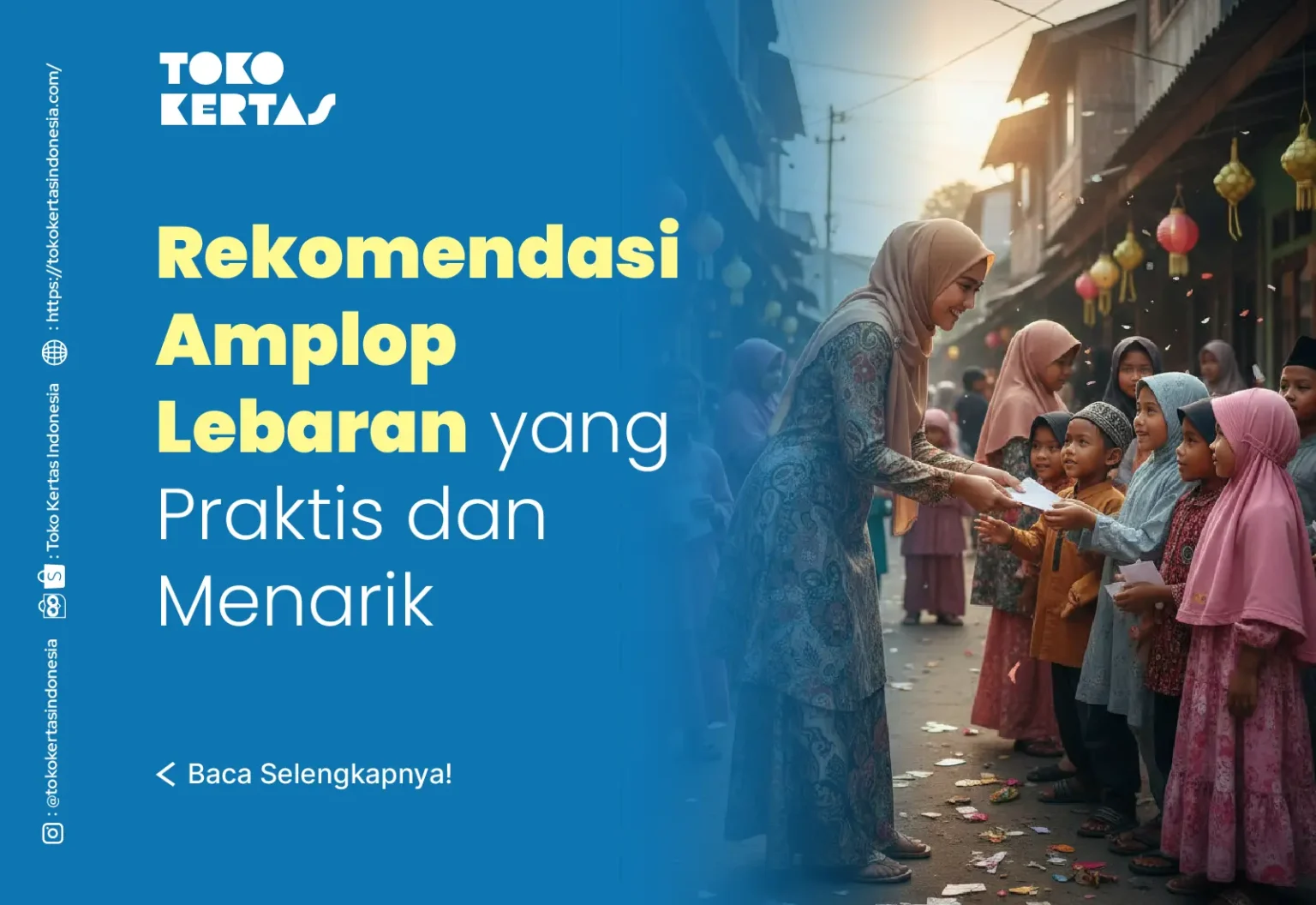 Rekomendasi Amplop Lebaran yang Praktis dan Menarik