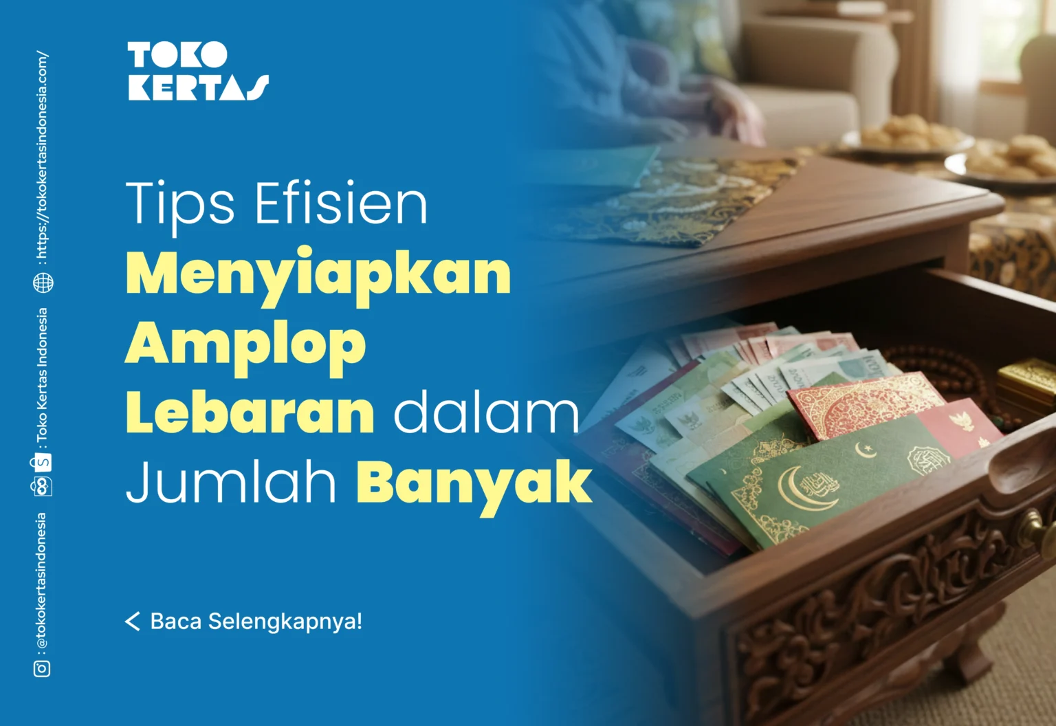 Tips Efisien Menyiapkan Amplop Lebaran dalam Jumlah BanyakÂ