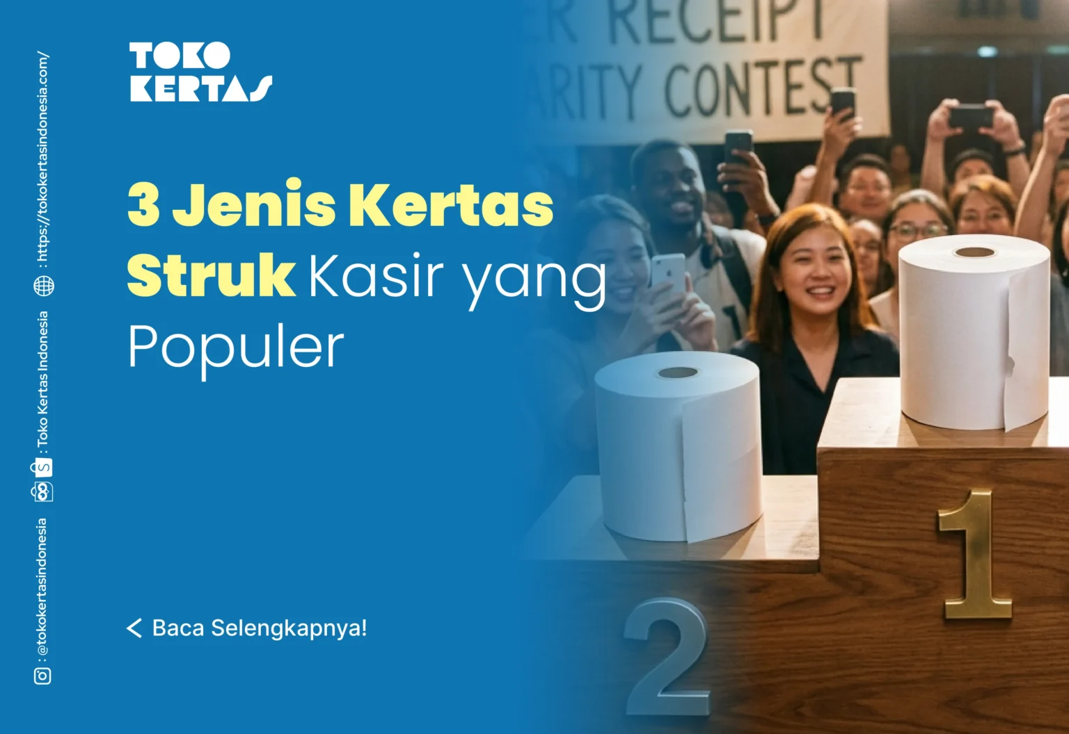 3 Jenis Kertas Struk Kasir yang Populer