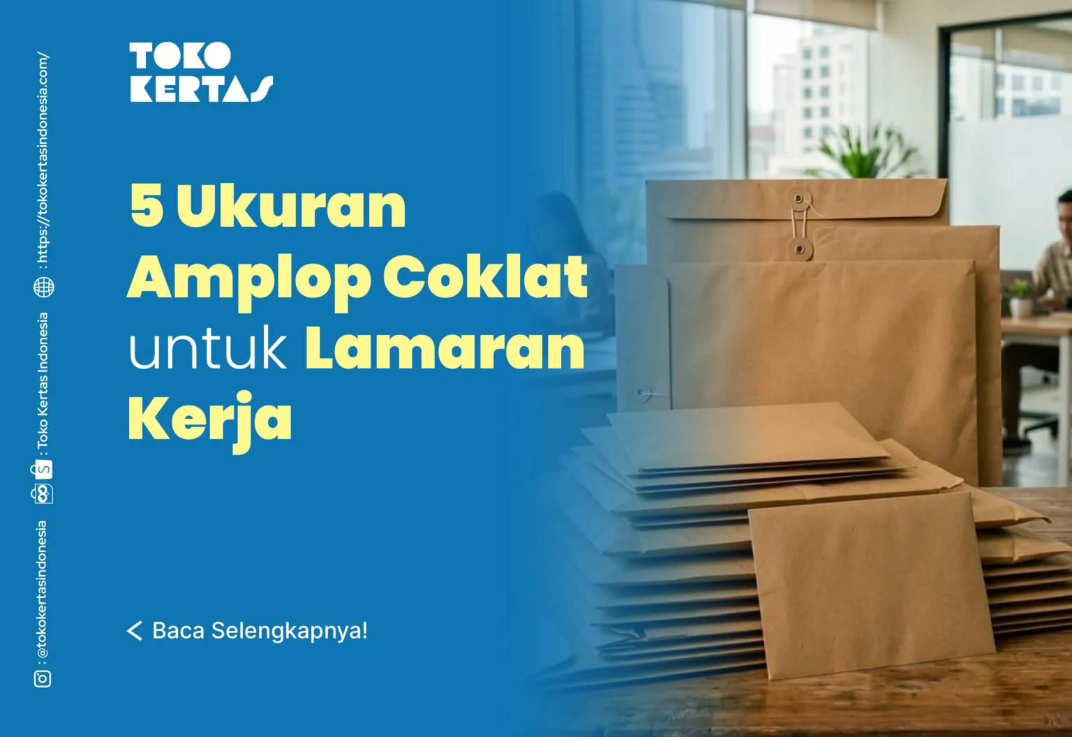 5 Ukuran Amplop Coklat untuk Lamaran Kerja