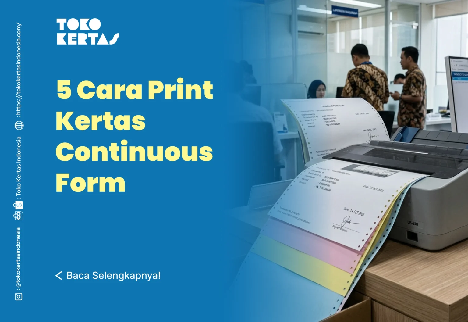 5 Cara Print Kertas Continuous Form