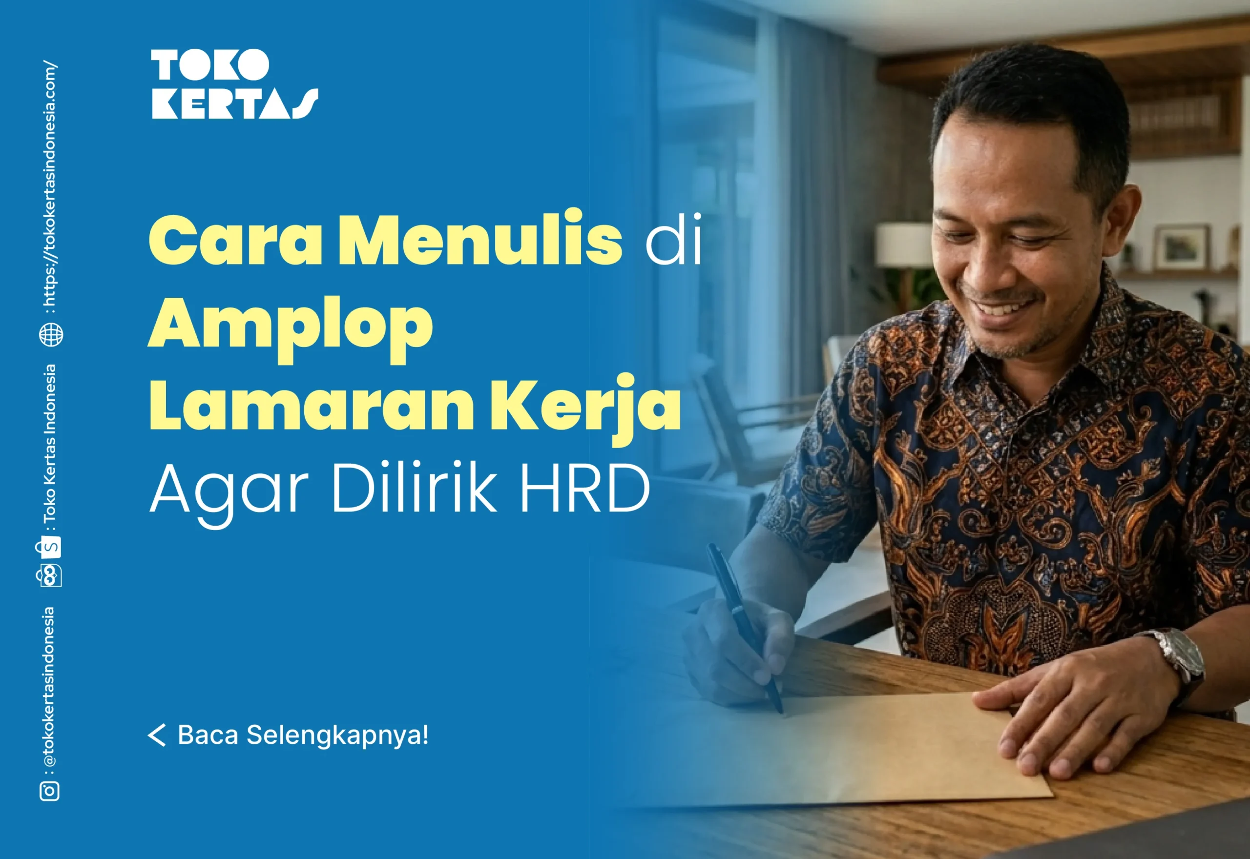 Cara Menulis di Amplop Lamaran Kerja Agar Dilirik HRD
