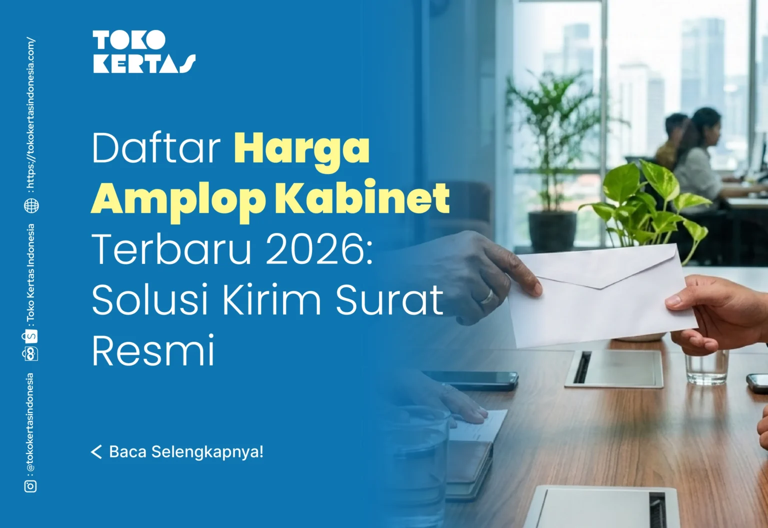 Daftar Harga Amplop Kabinet Terbaru 2026: Solusi Kirim Surat Resmi