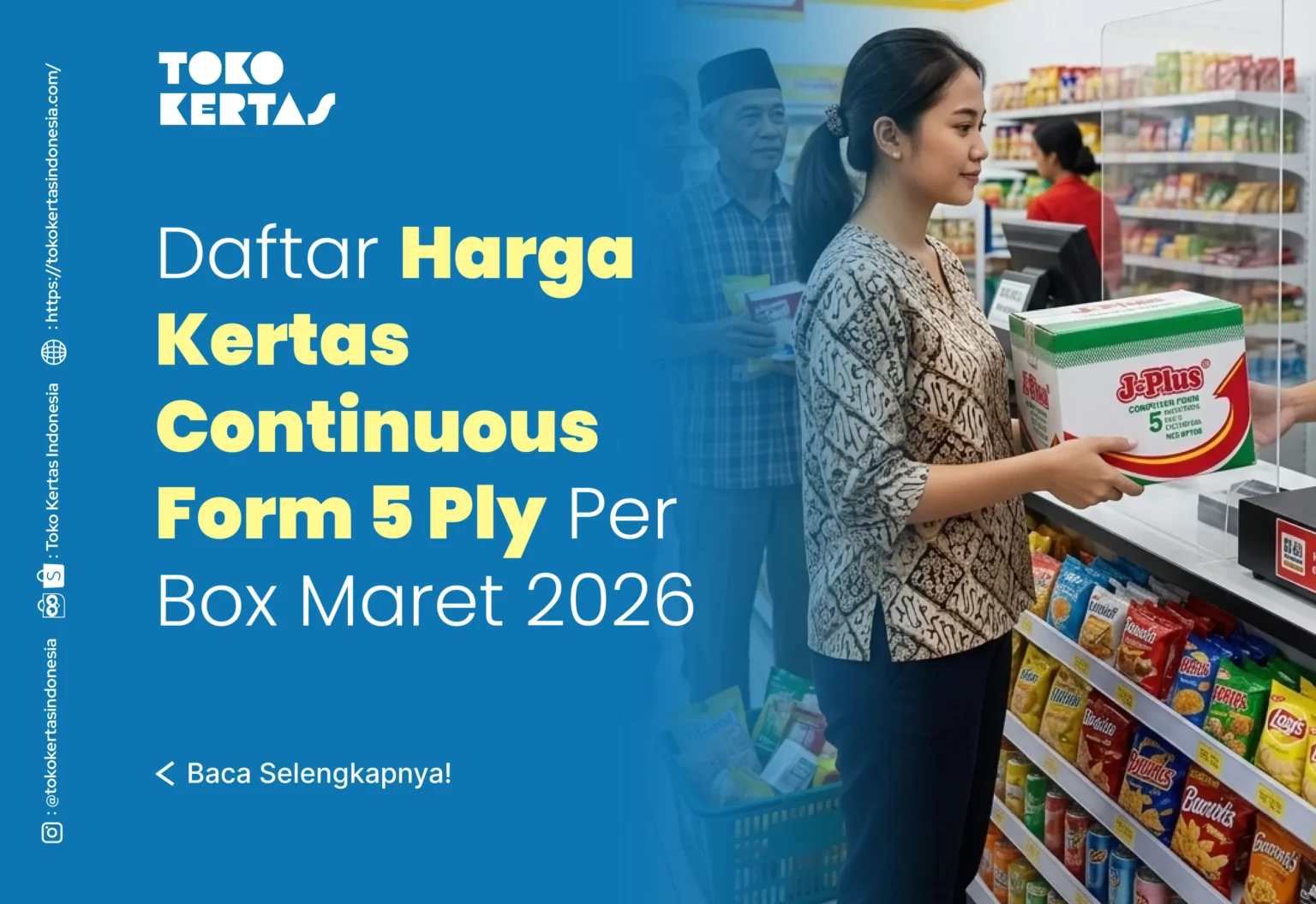 Daftar Harga Kertas Continuous Form 5 Ply Per Box Maret 2026