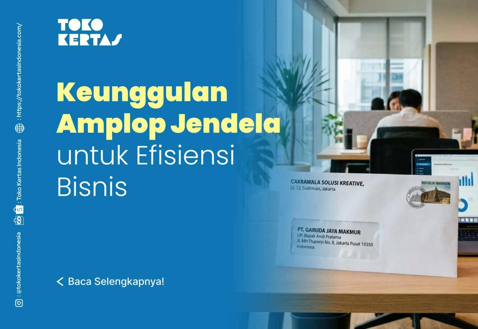 Keunggulan Amplop Jendela untuk Efisiensi Bisnis