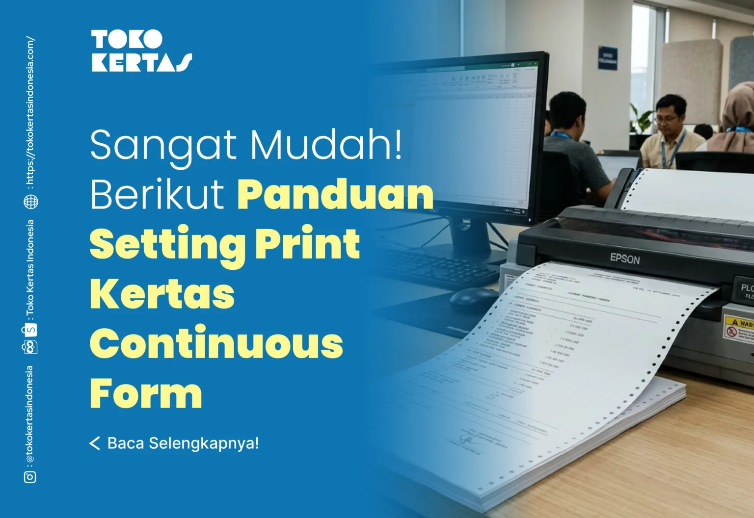 Sangat Mudah! Berikut Panduan Setting Print Kertas Continuous Form