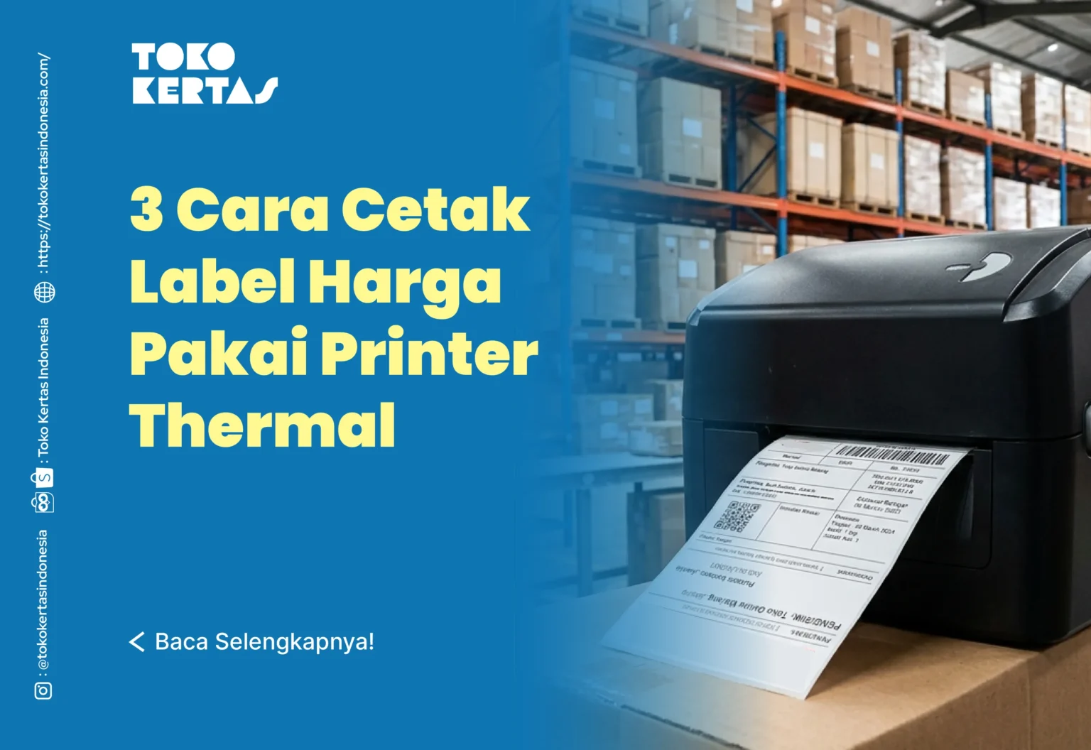 3 Cara Cetak Label Harga Pakai Printer Thermal