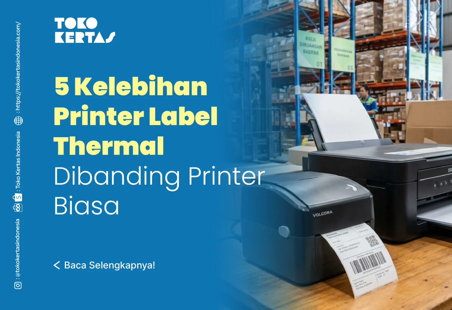 5 Kelebihan Printer Label Thermal Dibanding Printer Biasa