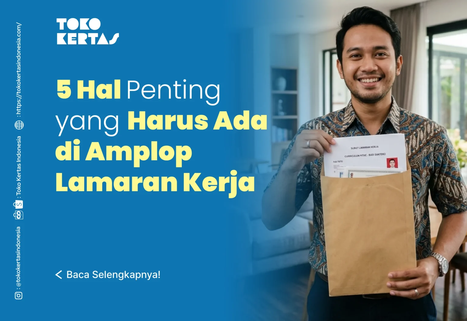 5 Hal Penting yang Harus Ada di Amplop Lamaran Kerja
