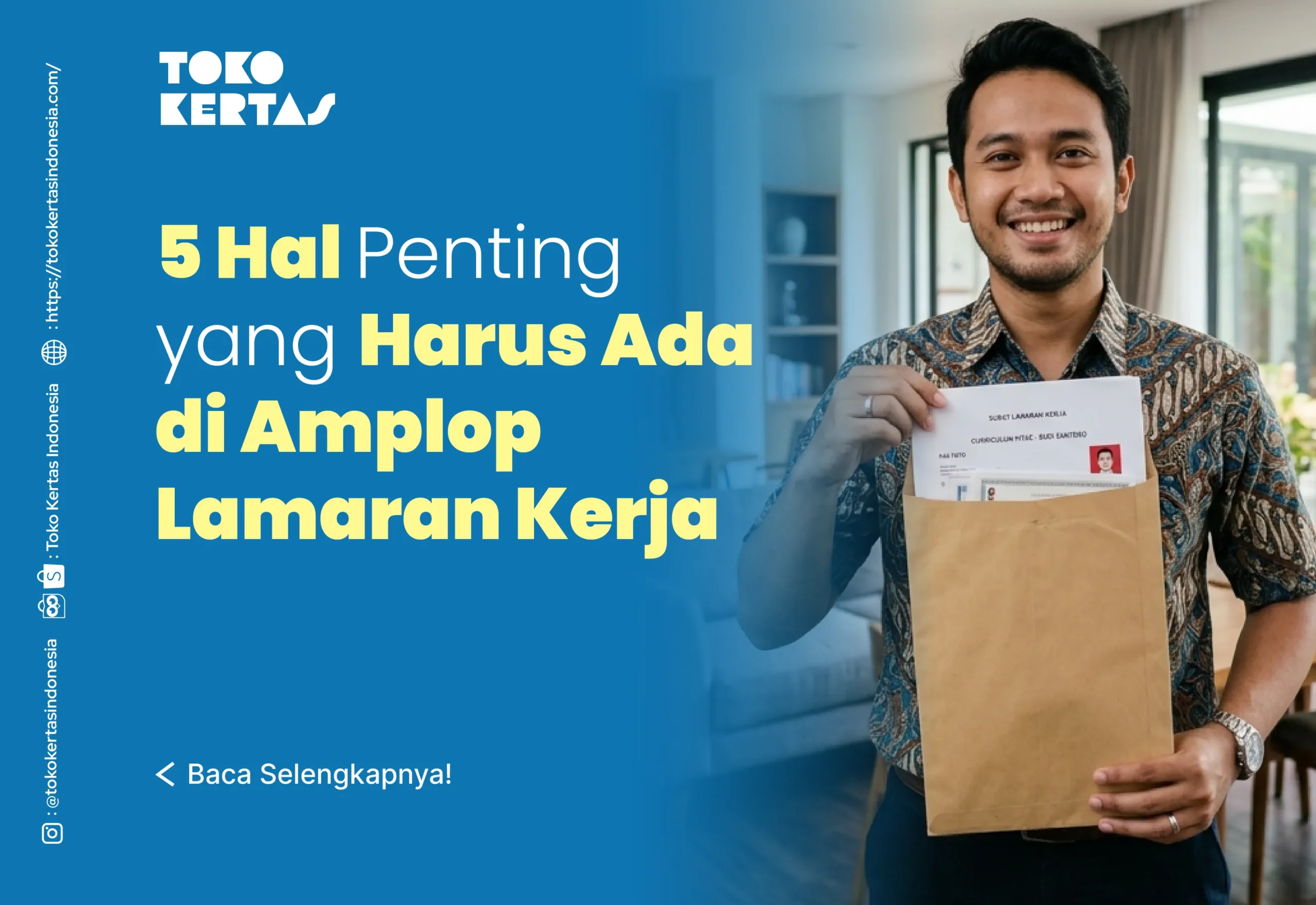 5 Hal Penting yang Harus Ada di Amplop Lamaran Kerja