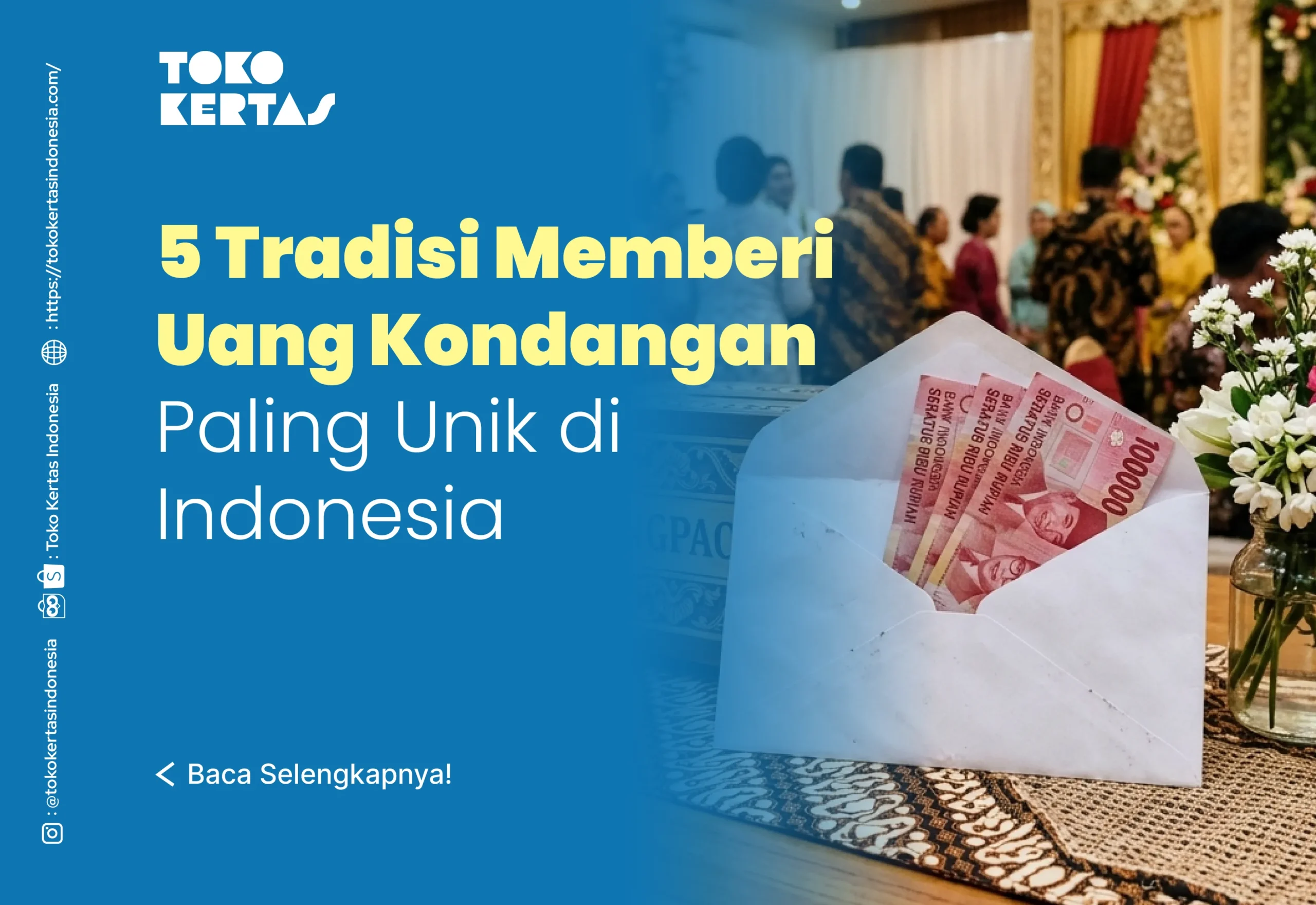 5 Tradisi Memberi Uang Kondangan Paling Unik di Indonesia