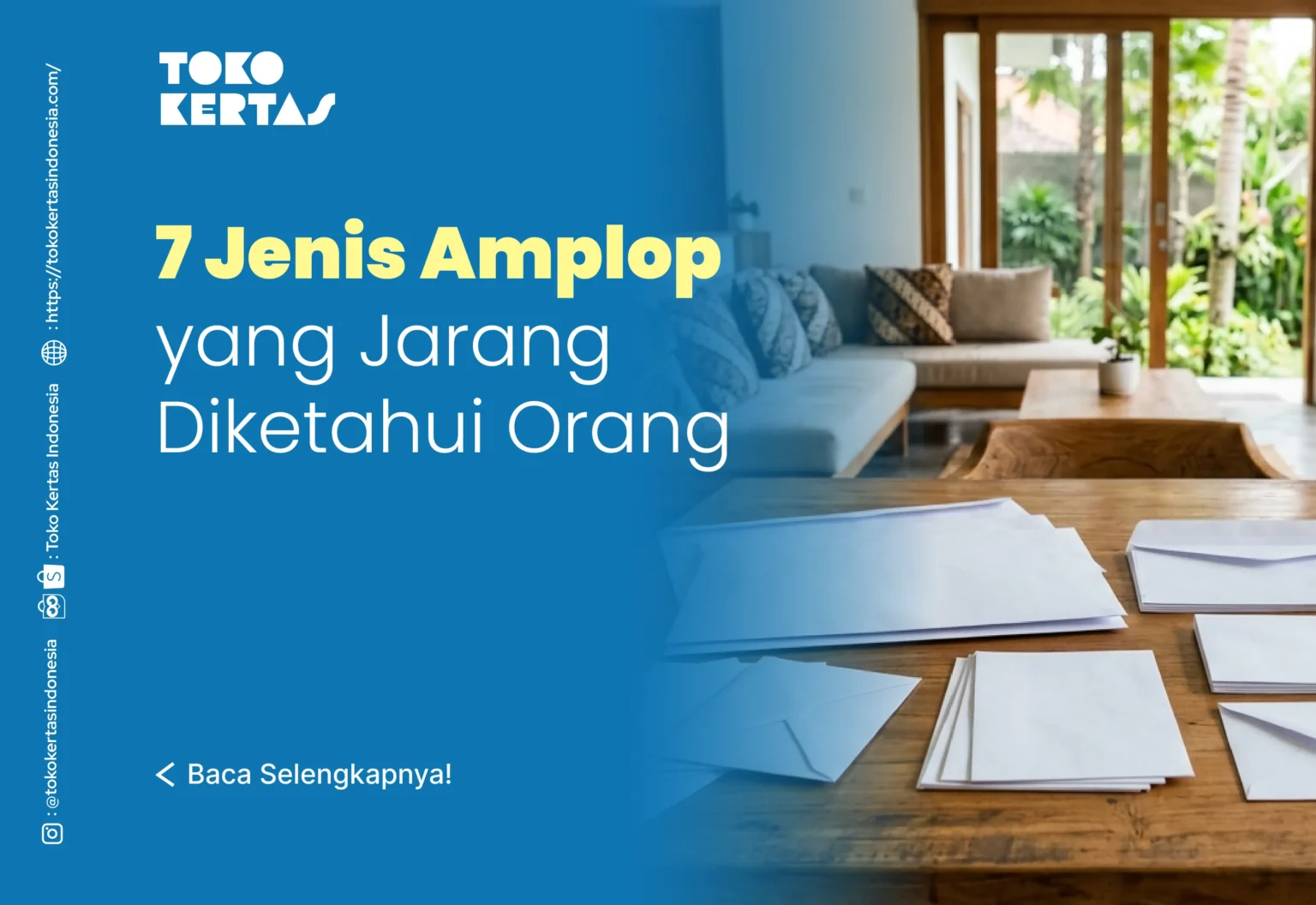 7 Jenis Amplop yang Jarang Diketahui Orang
