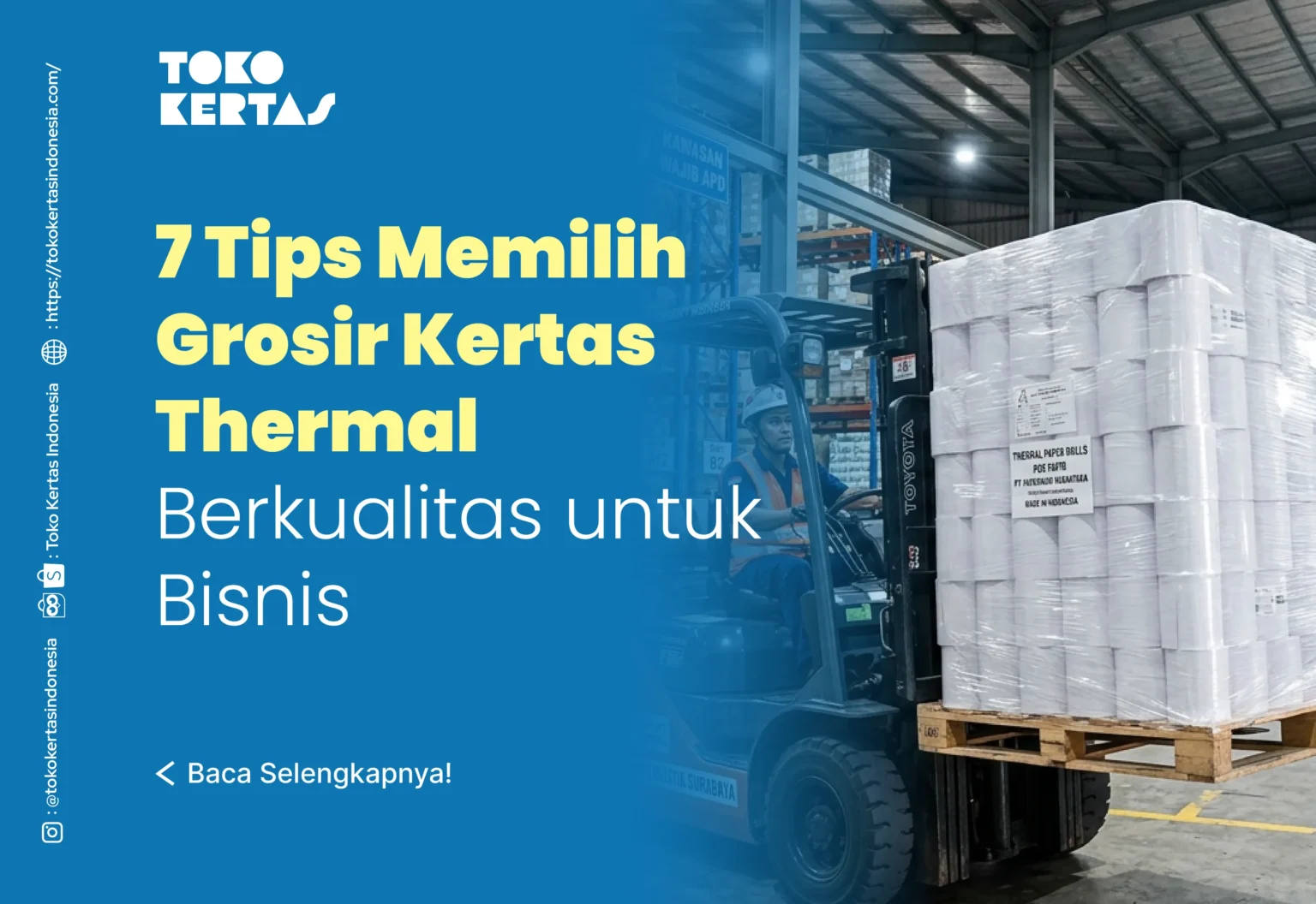 7 Tips Memilih Grosir Kertas Thermal Berkualitas untuk Bisnis