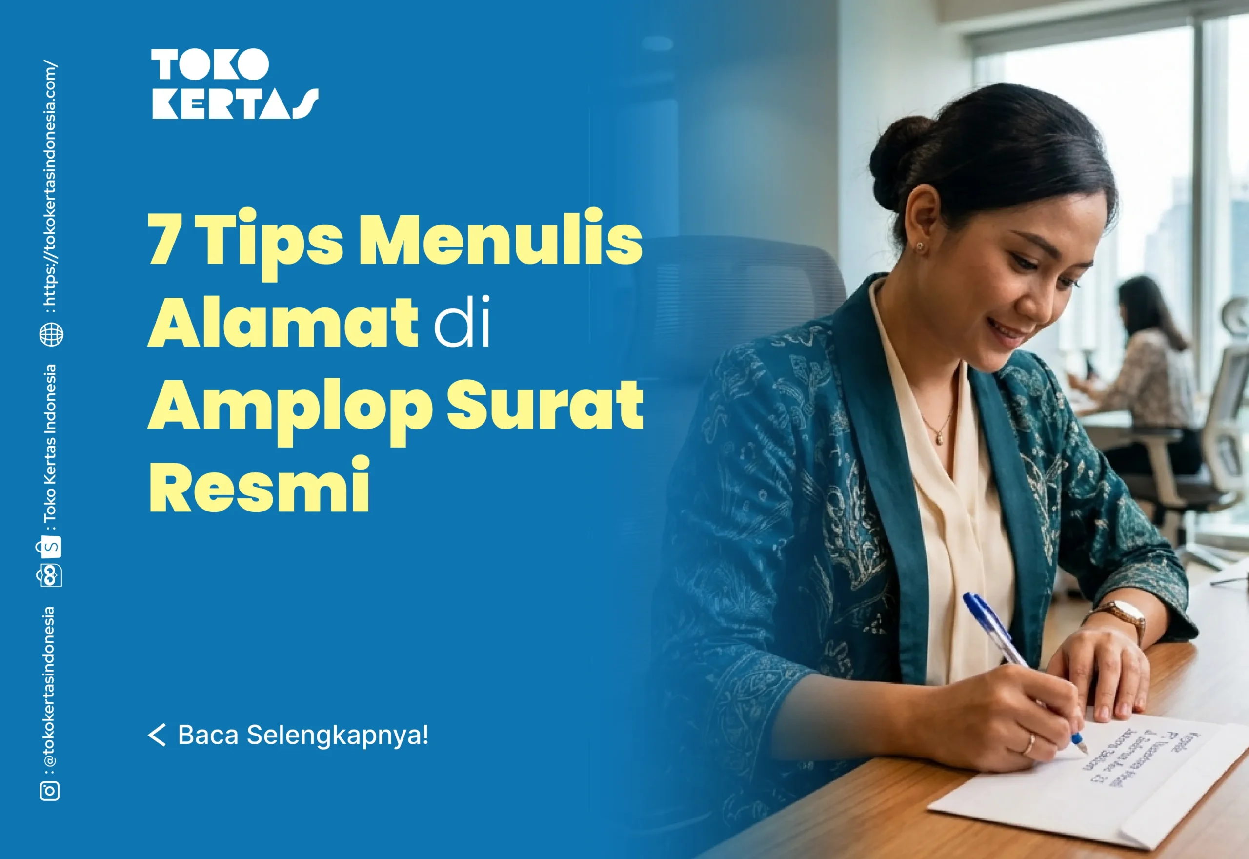 7 Tips Menulis Alamat di Amplop Surat Resmi