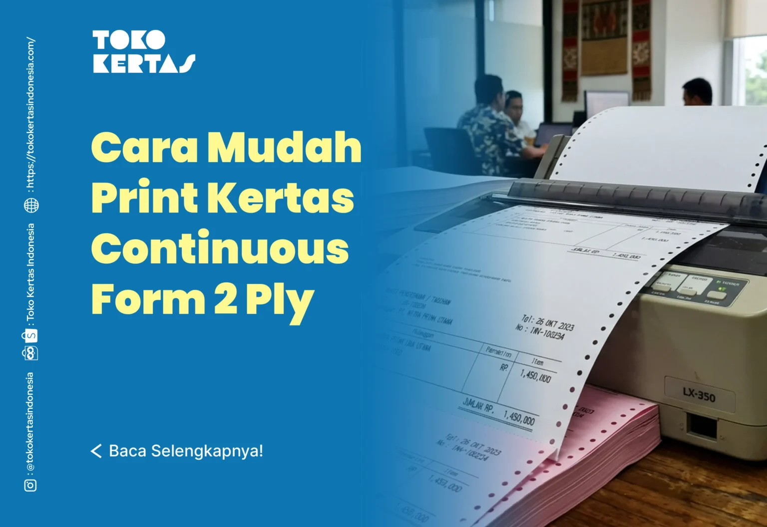 Cara Mudah Print Kertas Continuous Form 2 Ply 