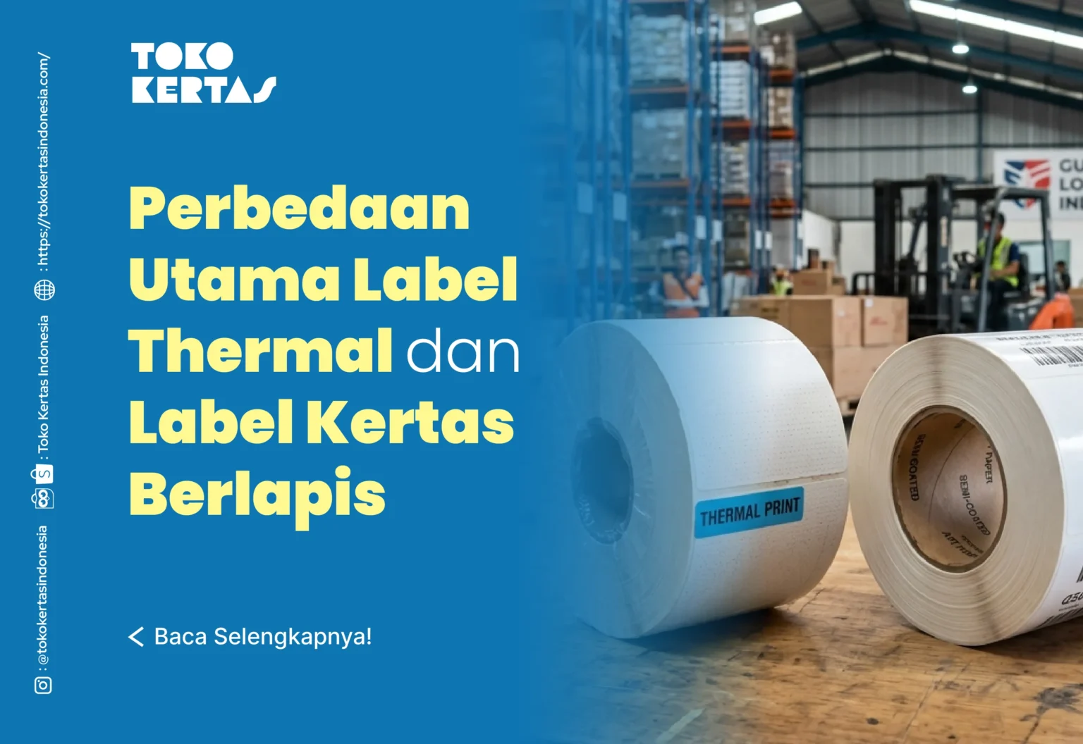 Perbedaan Utama Label Thermal dan Label Kertas Berlapis