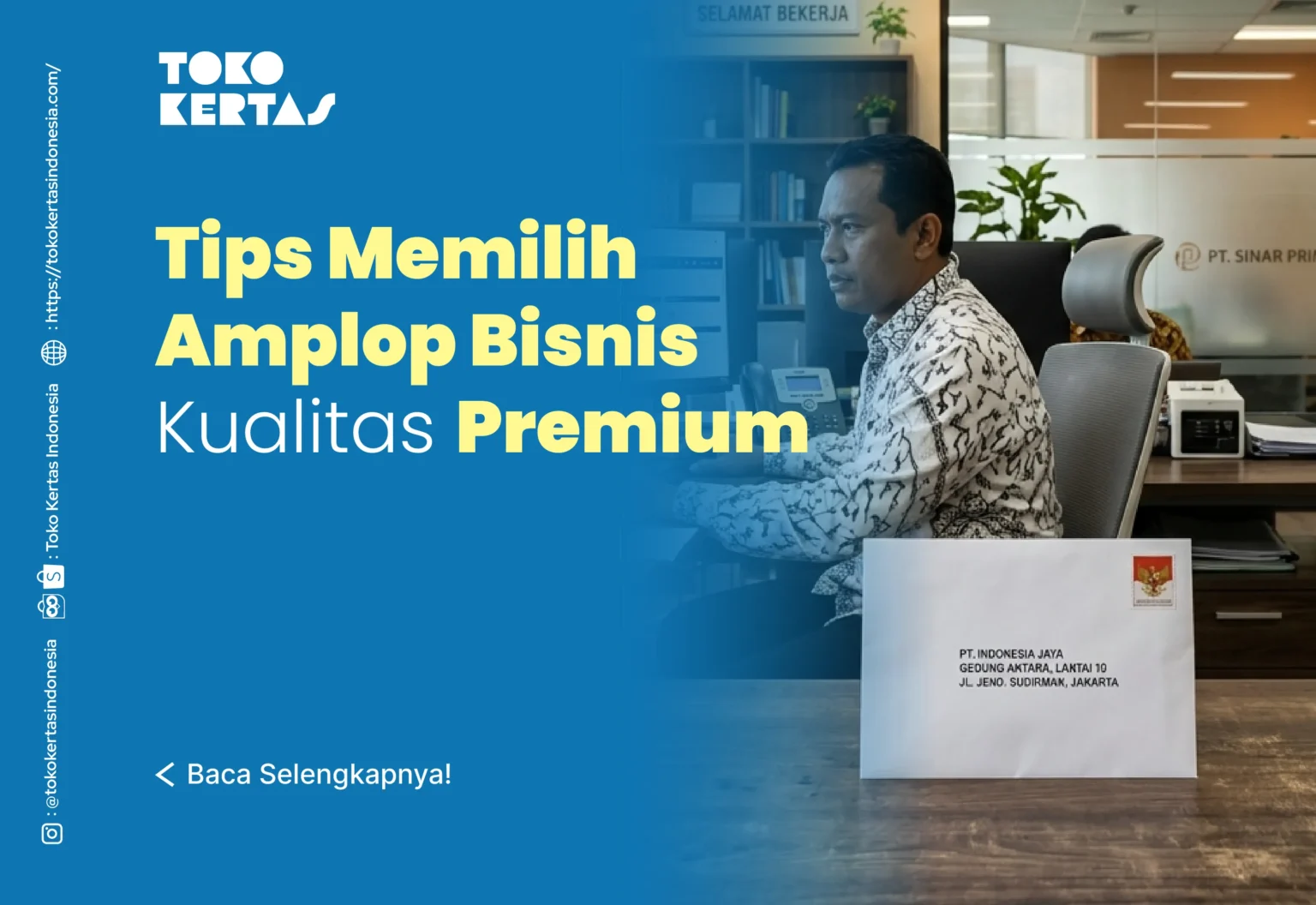 Tips Memilih Amplop Bisnis Kualitas Premium