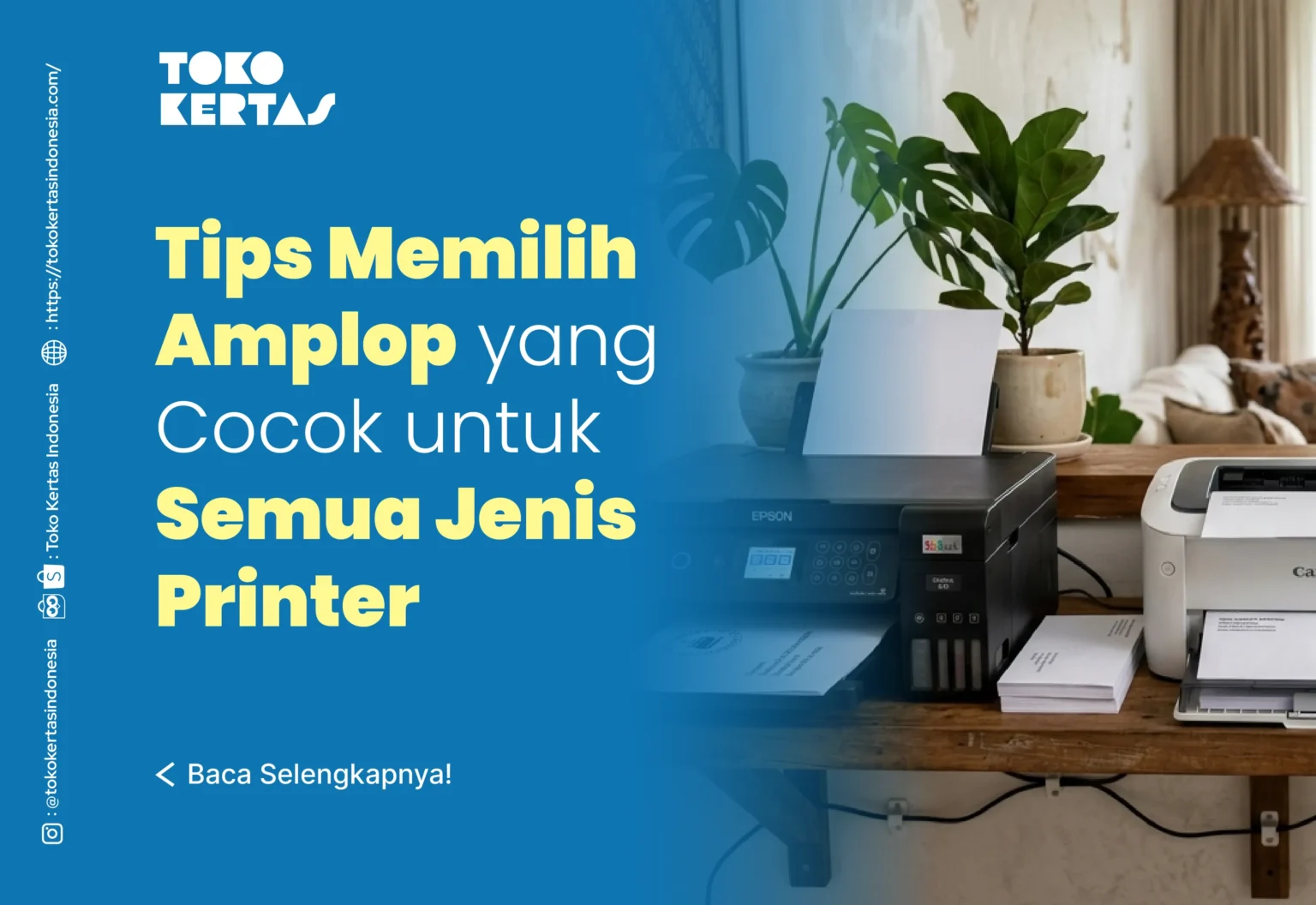 Tips Memilih Amplop yang Cocok untuk Semua Jenis Printer