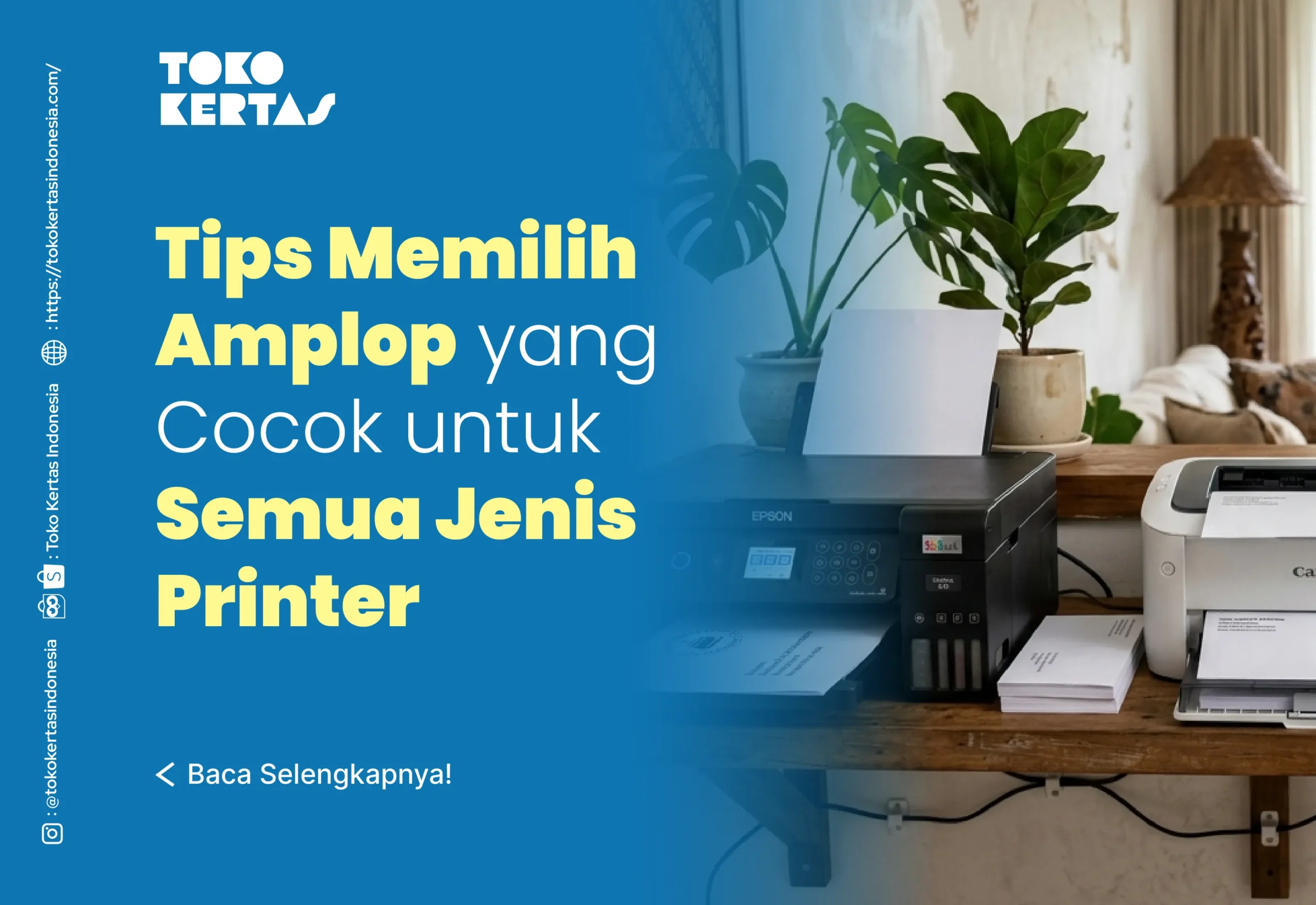 Tips Memilih Amplop yang Cocok untuk Semua Jenis Printer