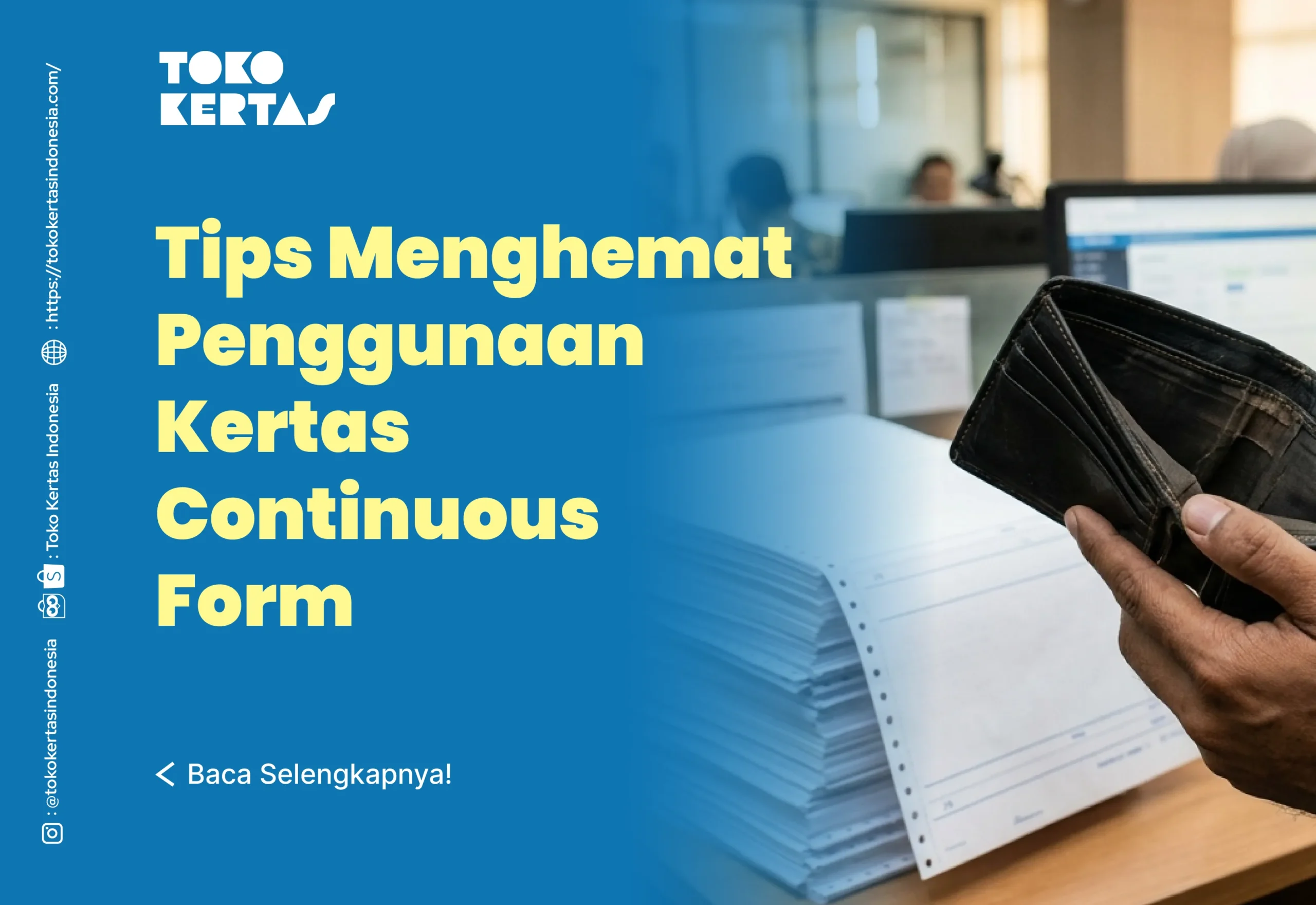 Tips Menghemat Penggunaan Kertas Continuous Form