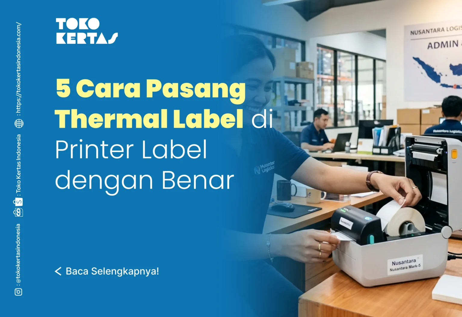 5 Cara Pasang Thermal Label di Printer Label dengan Benar