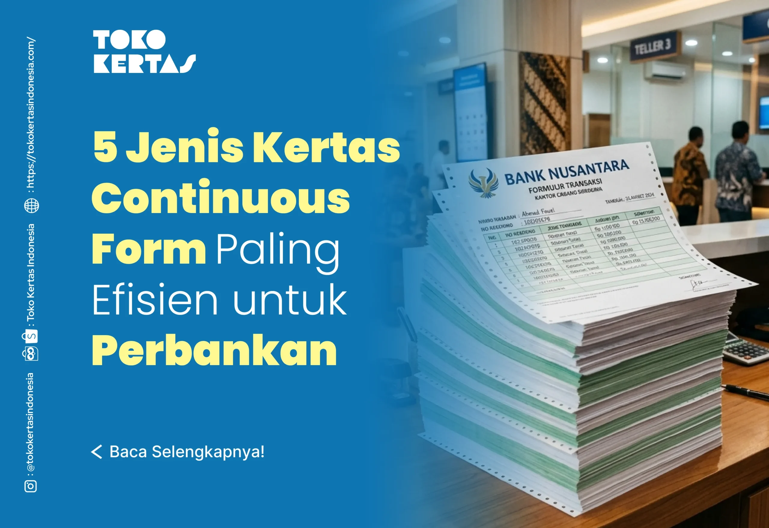 5 Jenis Kertas Continuous Form Paling Efisien untuk Perbankan