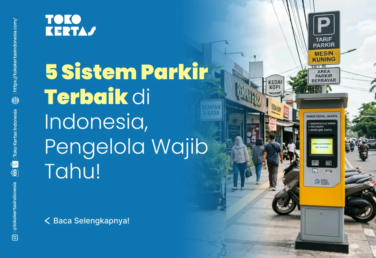 5 Sistem Parkir Terbaik di Indonesia, Pengelola Wajib Tahu!