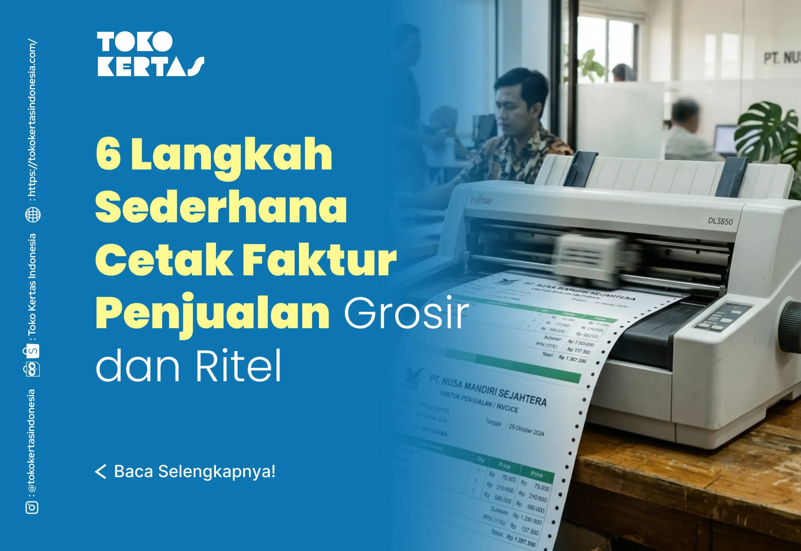6 Langkah Sederhana Cetak Faktur Penjualan Grosir dan Ritel