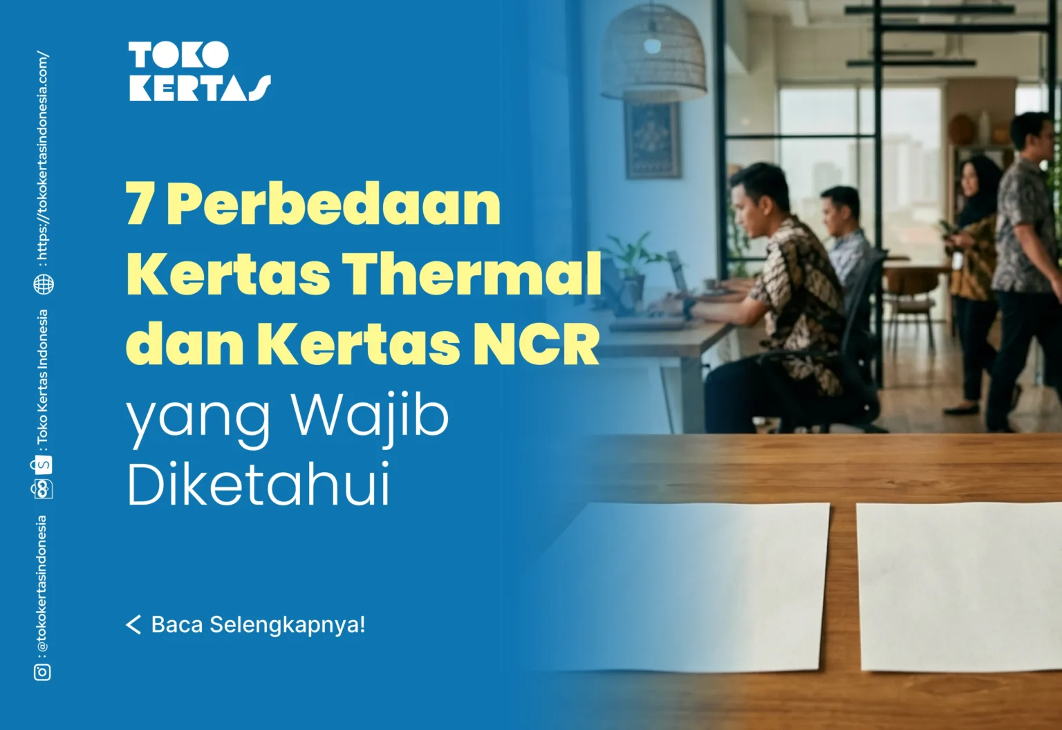 7 Perbedaan Kertas Thermal dan Kertas NCR yang Wajib Diketahui