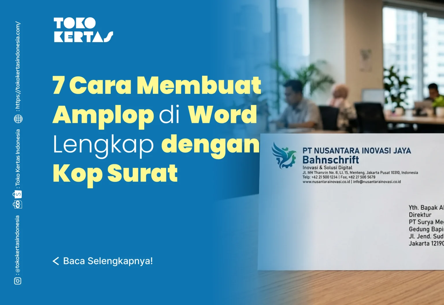 7 Cara Membuat Amplop di Word Lengkap dengan Kop Surat