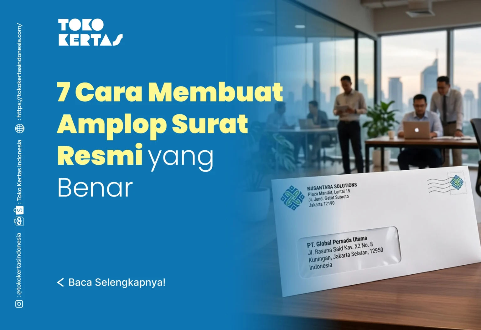 7 Cara Membuat Amplop Surat Resmi yang Benar