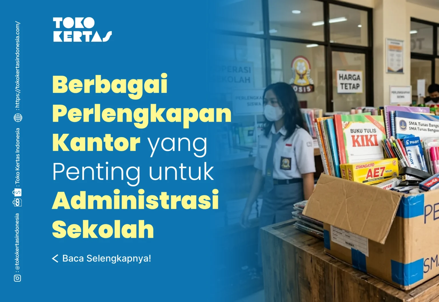 Berbagai Perlengkapan Kantor yang Penting untuk Administrasi Sekolah