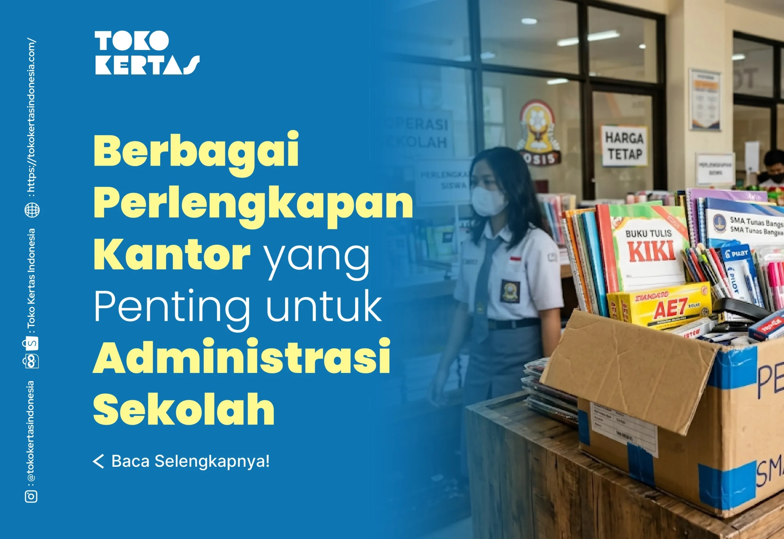 Berbagai Perlengkapan Kantor yang Penting untuk Administrasi Sekolah