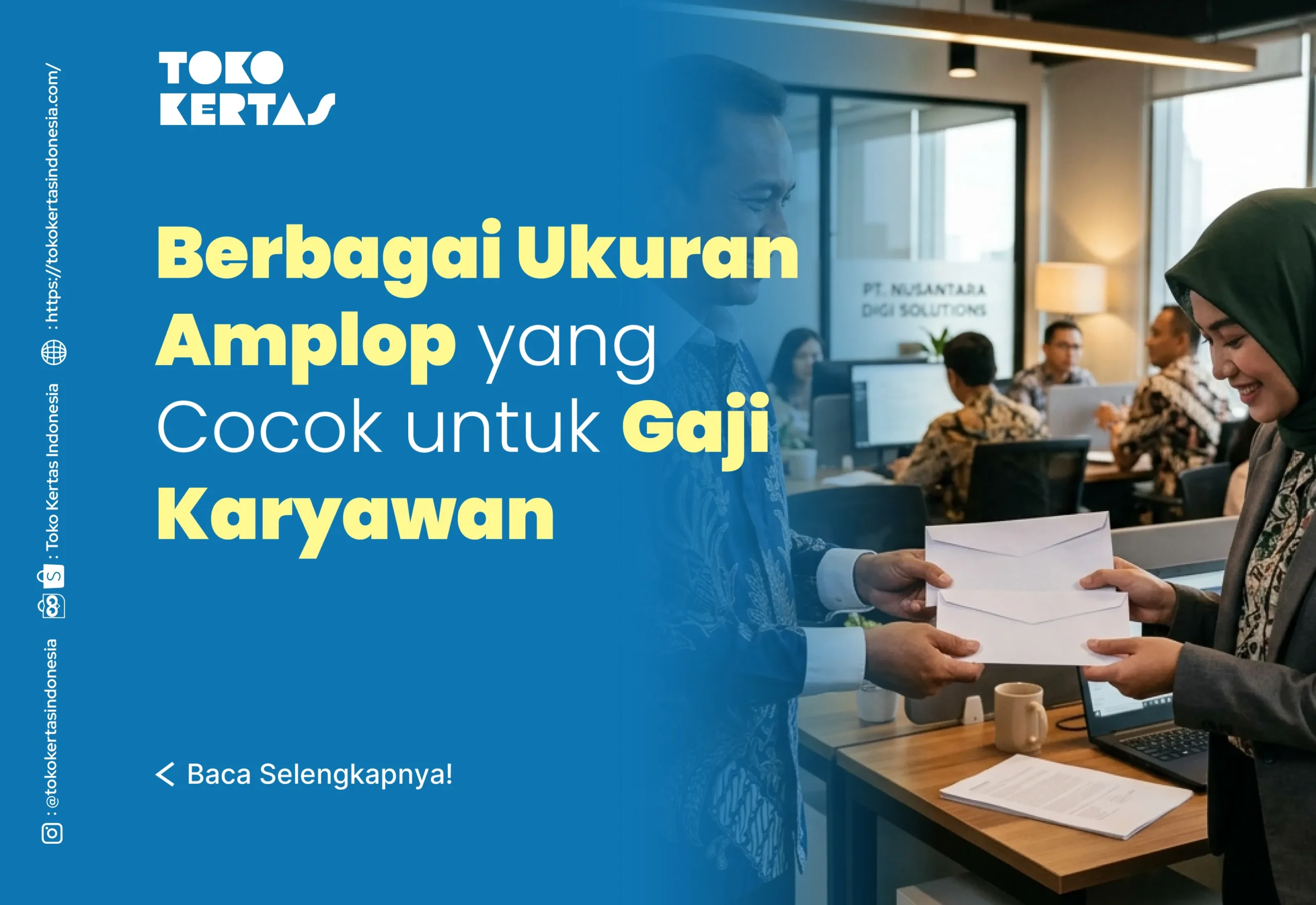 Berbagai Ukuran Amplop yang Cocok untuk Gaji Karyawan