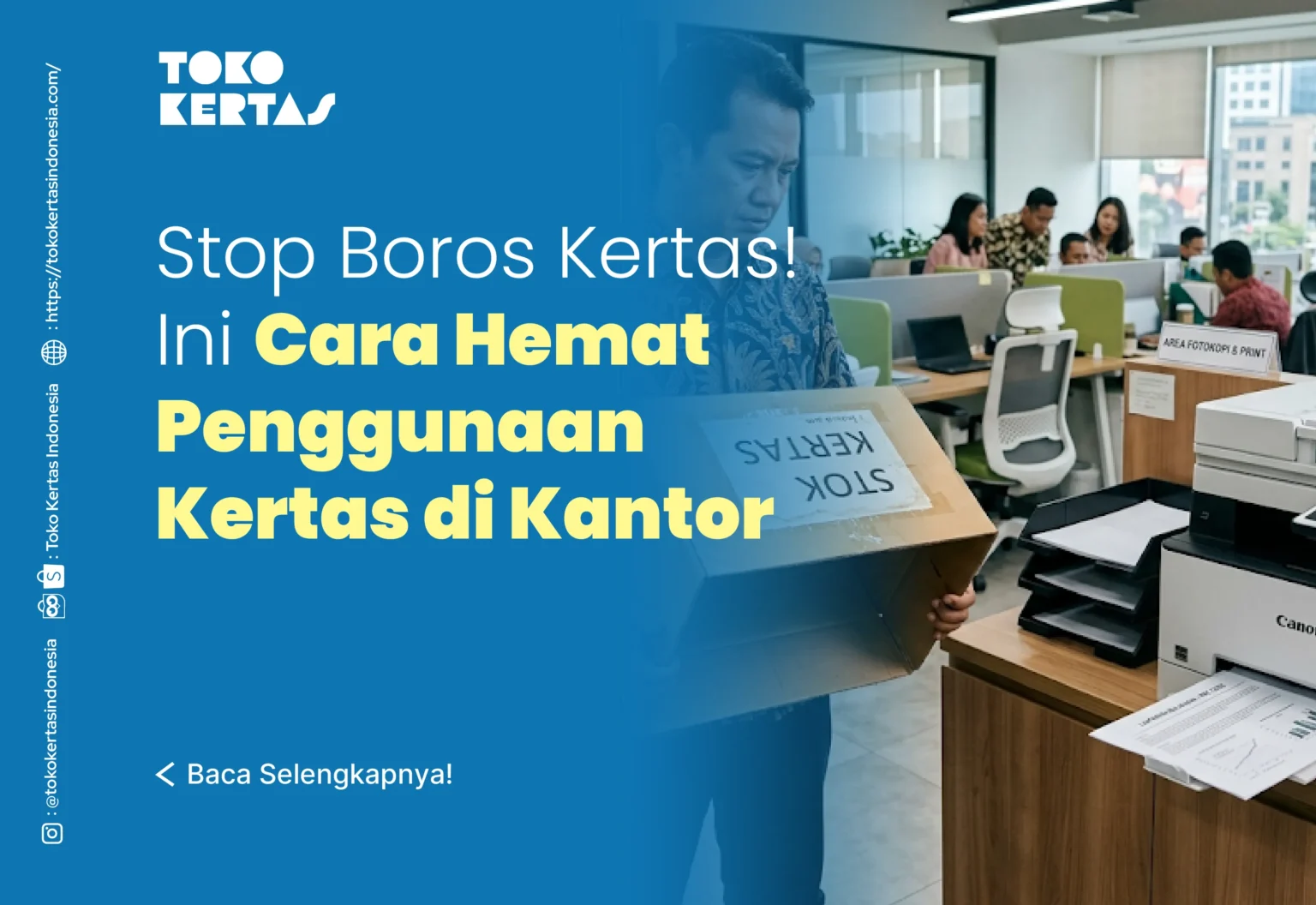 Stop Boros Kertas! Ini Cara Hemat Penggunaan Kertas di Kantor