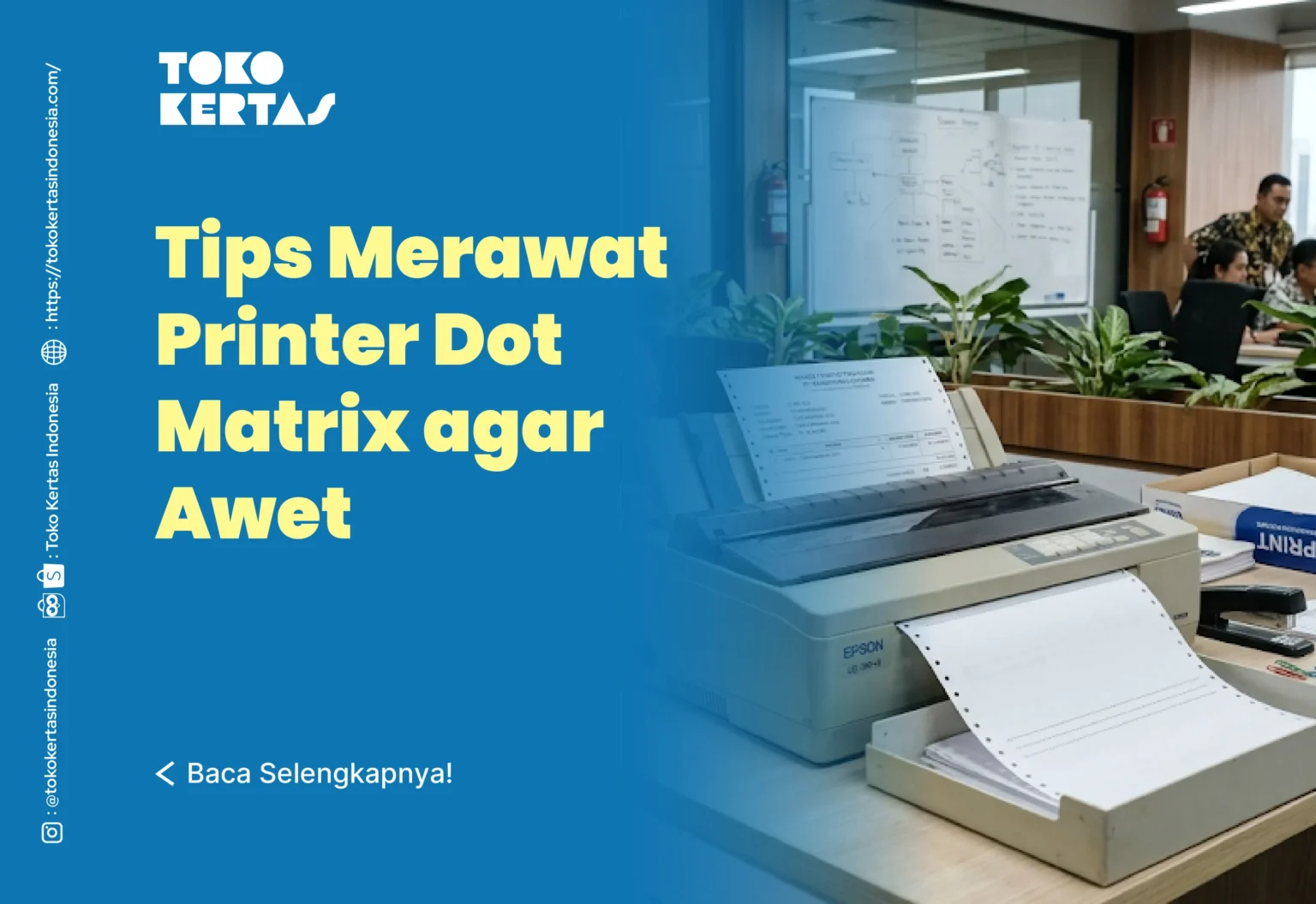 Tips Merawat Printer Dot Matrix agar Awet