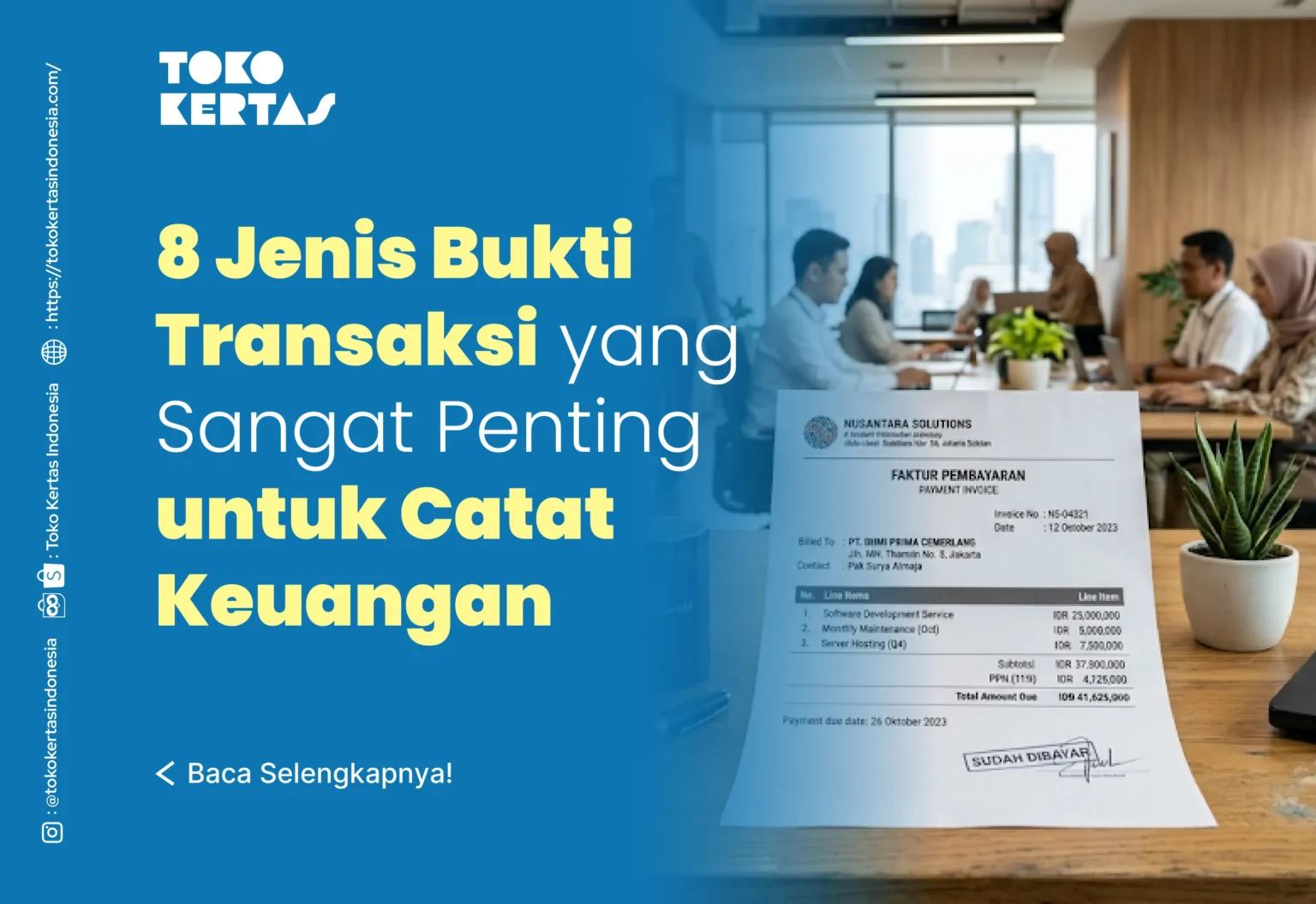8 Jenis Bukti Transaksi yang Sangat Penting untuk Catat Keuangan
