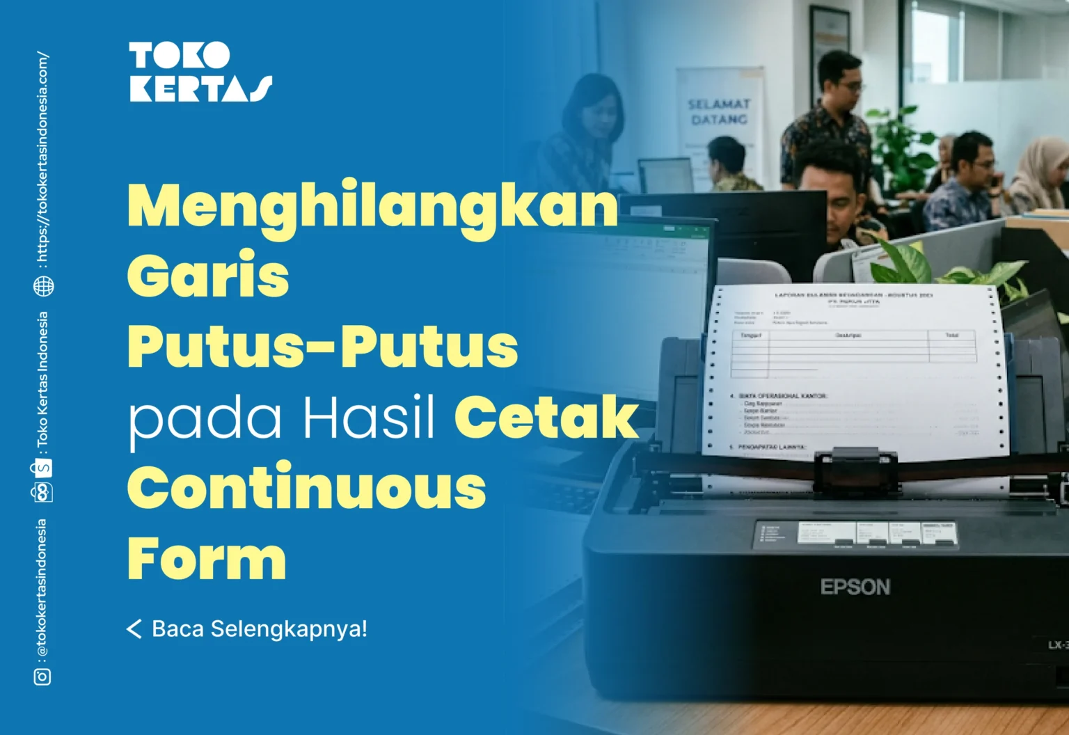 Cara Menghilangkan Garis Putus-Putus pada Hasil Cetak Continuous Form