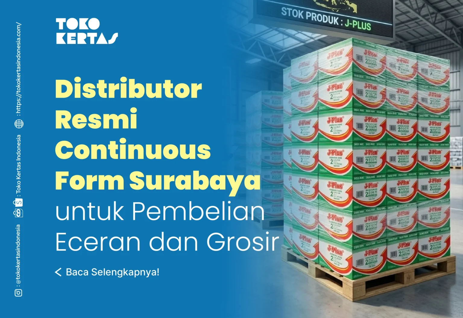 Distributor Resmi Continuous Form Surabaya untuk Pembelian Eceran dan Grosir