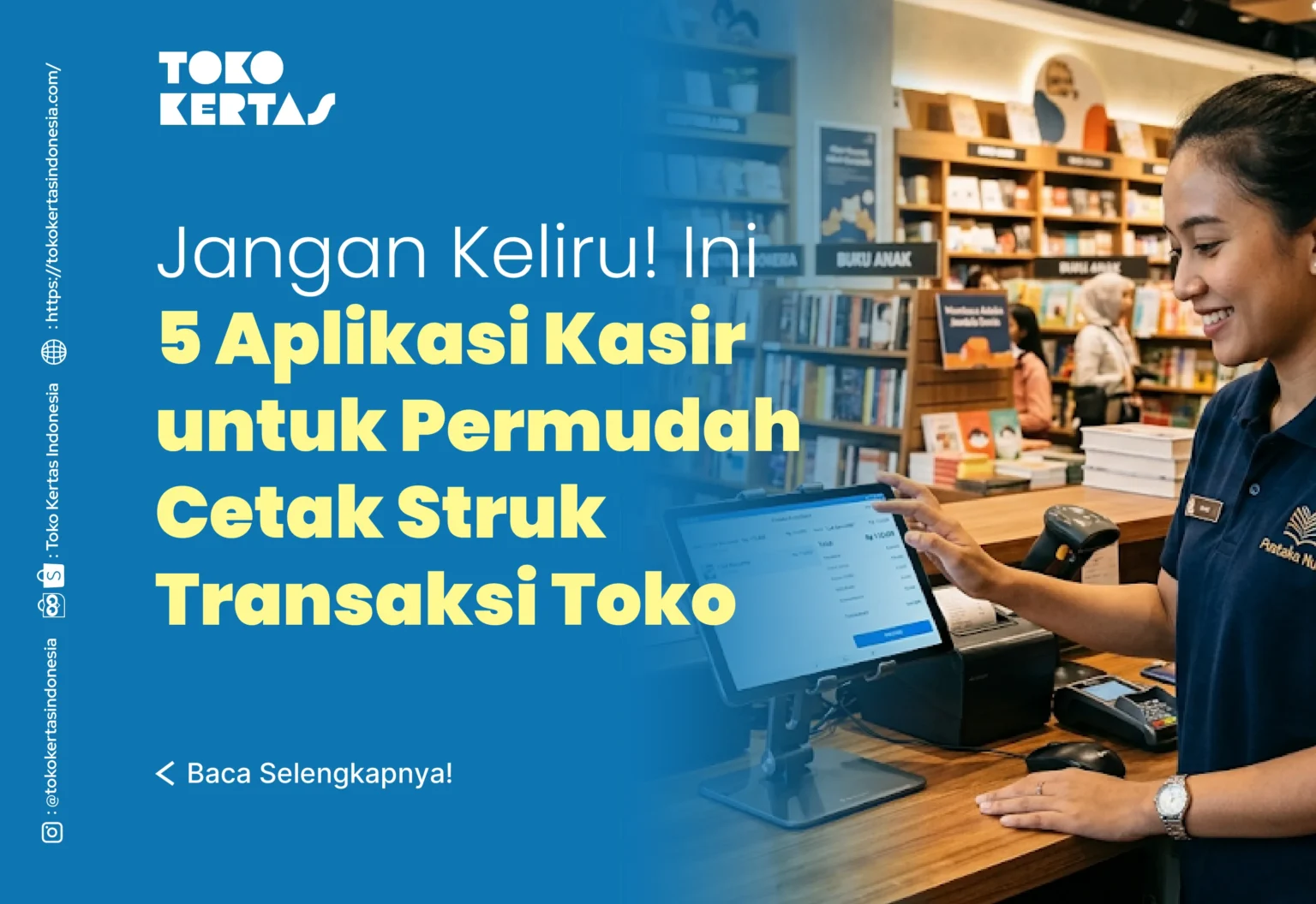 Jangan Keliru! Ini 5 Aplikasi Kasir untuk Permudah Cetak Struk Transaksi