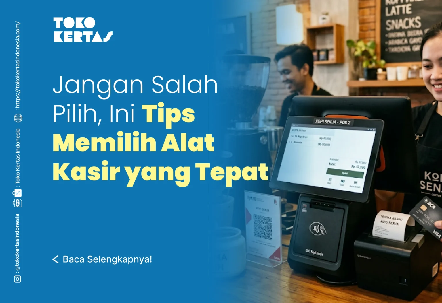 Jangan Salah Pilih, Ini Tips Memilih Alat Kasir yang Tepat