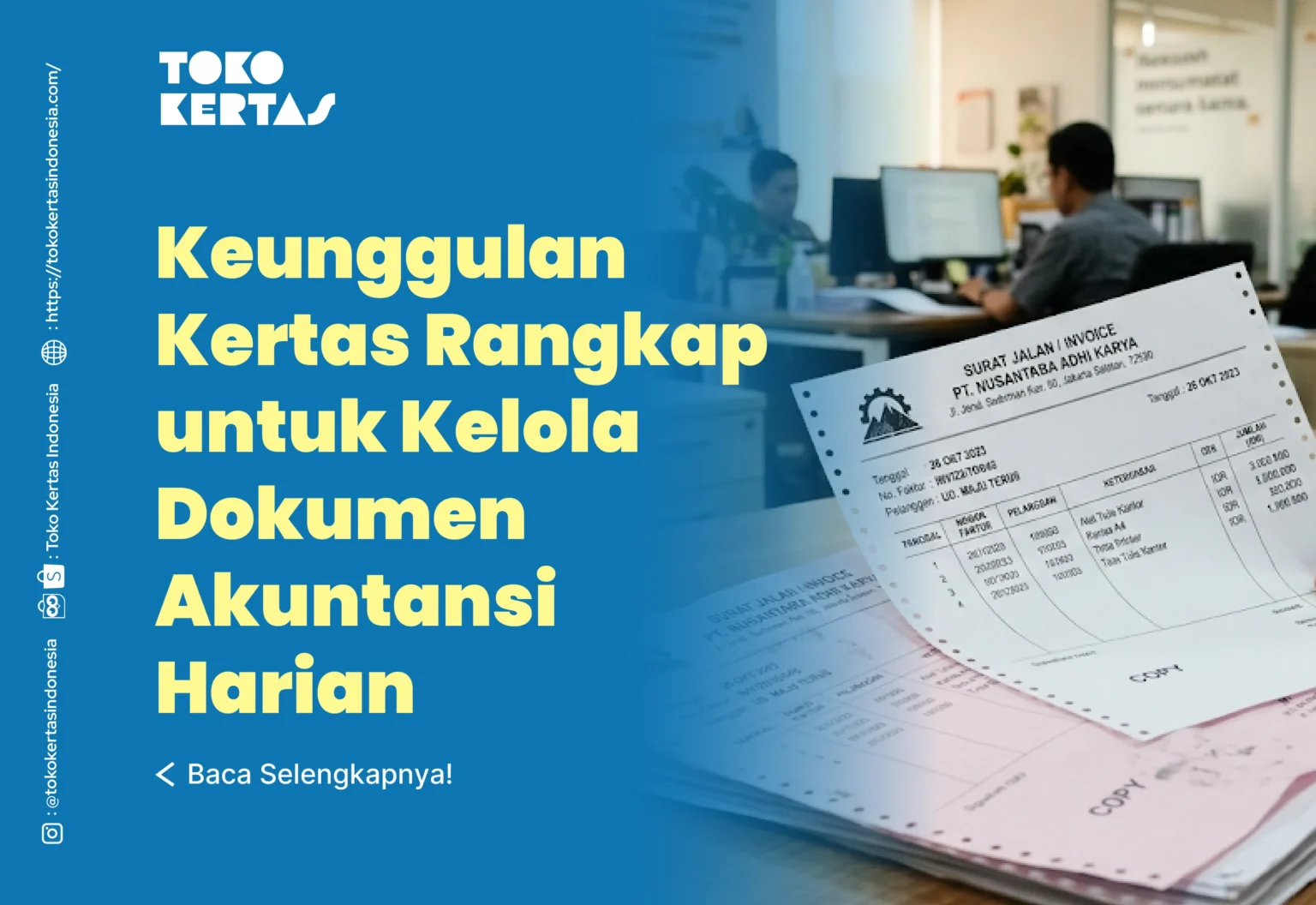 Keunggulan Kertas Rangkap untuk Kelola Dokumen Akuntansi Harian