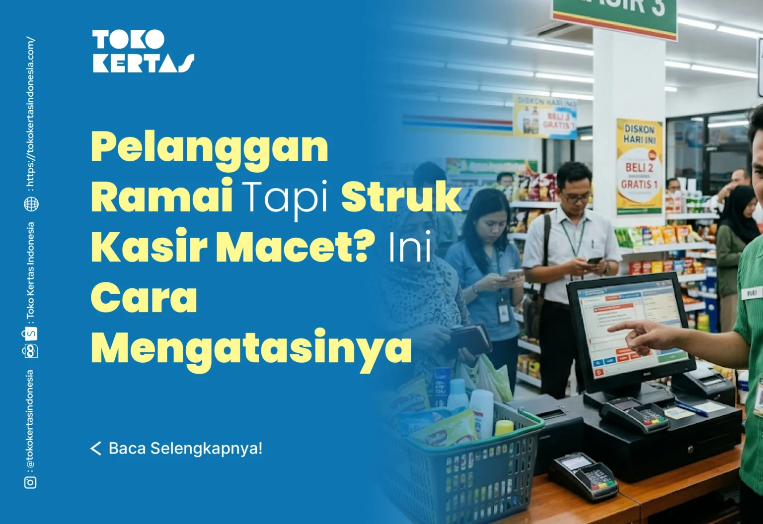 Pelanggan Ramai Tapi Struk Kasir Macet Ini Cara Mengatasinya