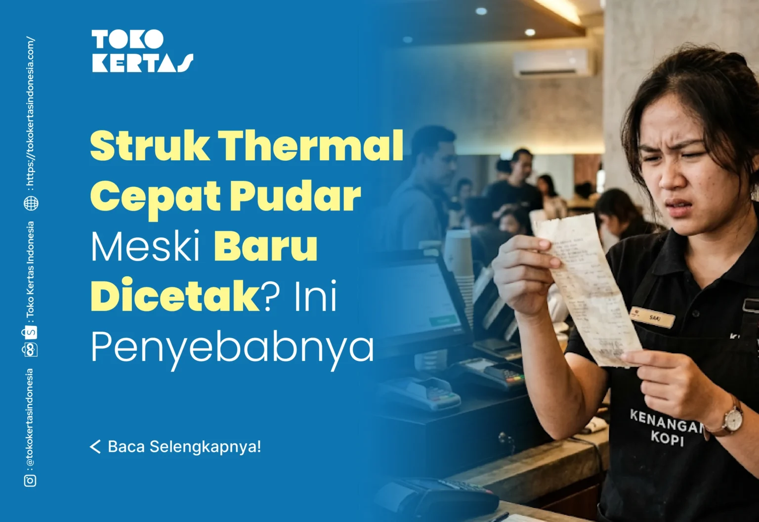 Struk Thermal Cepat Pudar Meski Baru Dicetak? Ini Penyebabnya
