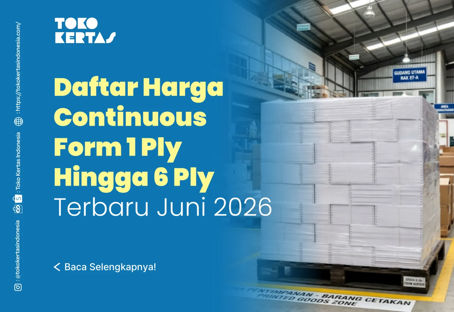 Daftar Harga Continuous Form 1 Ply Hingga 6 Ply Terbaru Juni 2026
