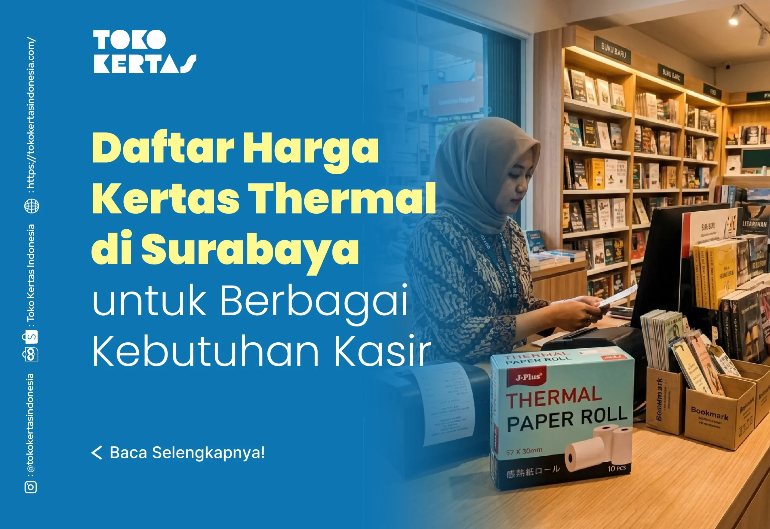Daftar Harga Kertas Thermal di Surabaya untuk Berbagai Kebutuhan Kasir